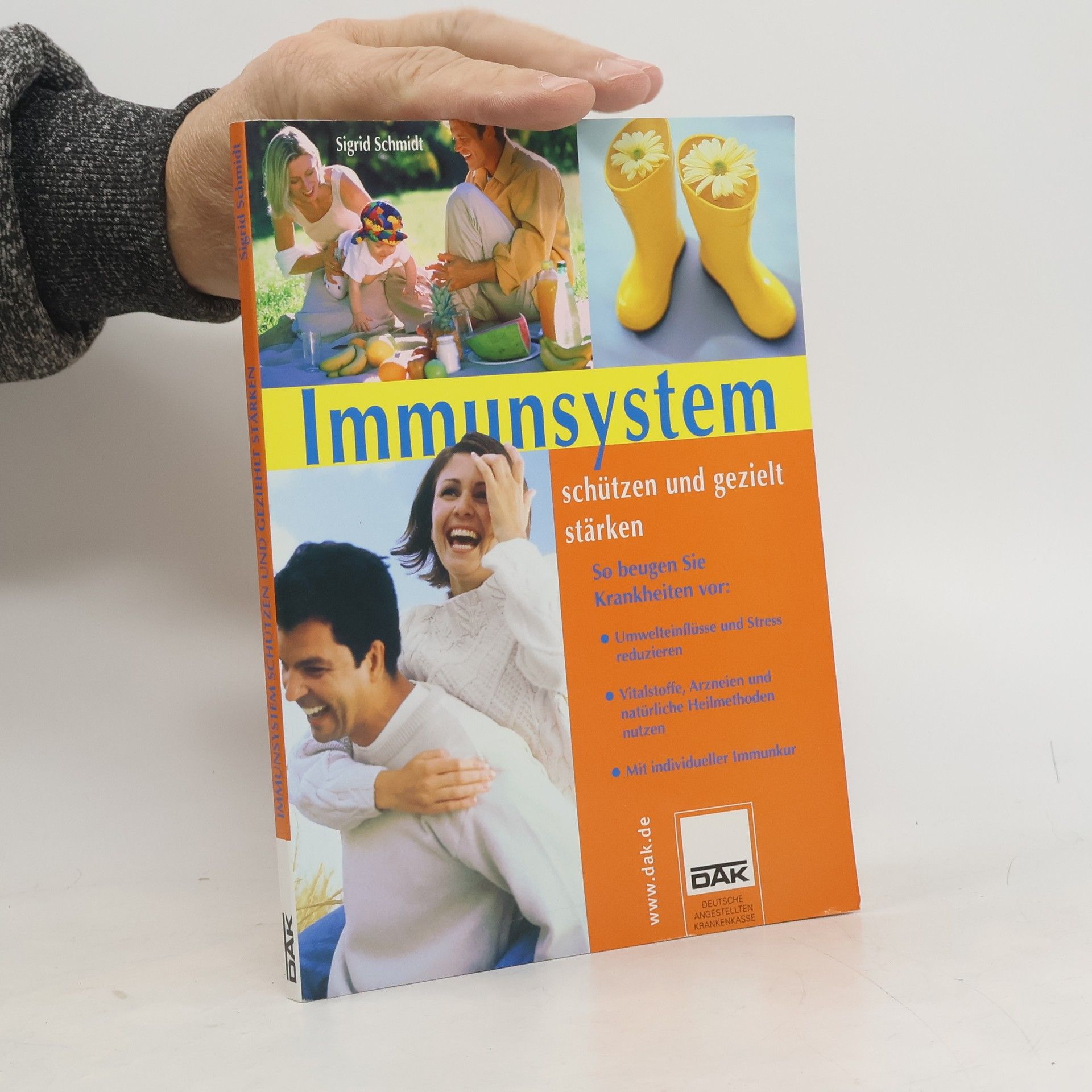 Sigrid Schmidt Immunsystem: schützen und gezielt stärken