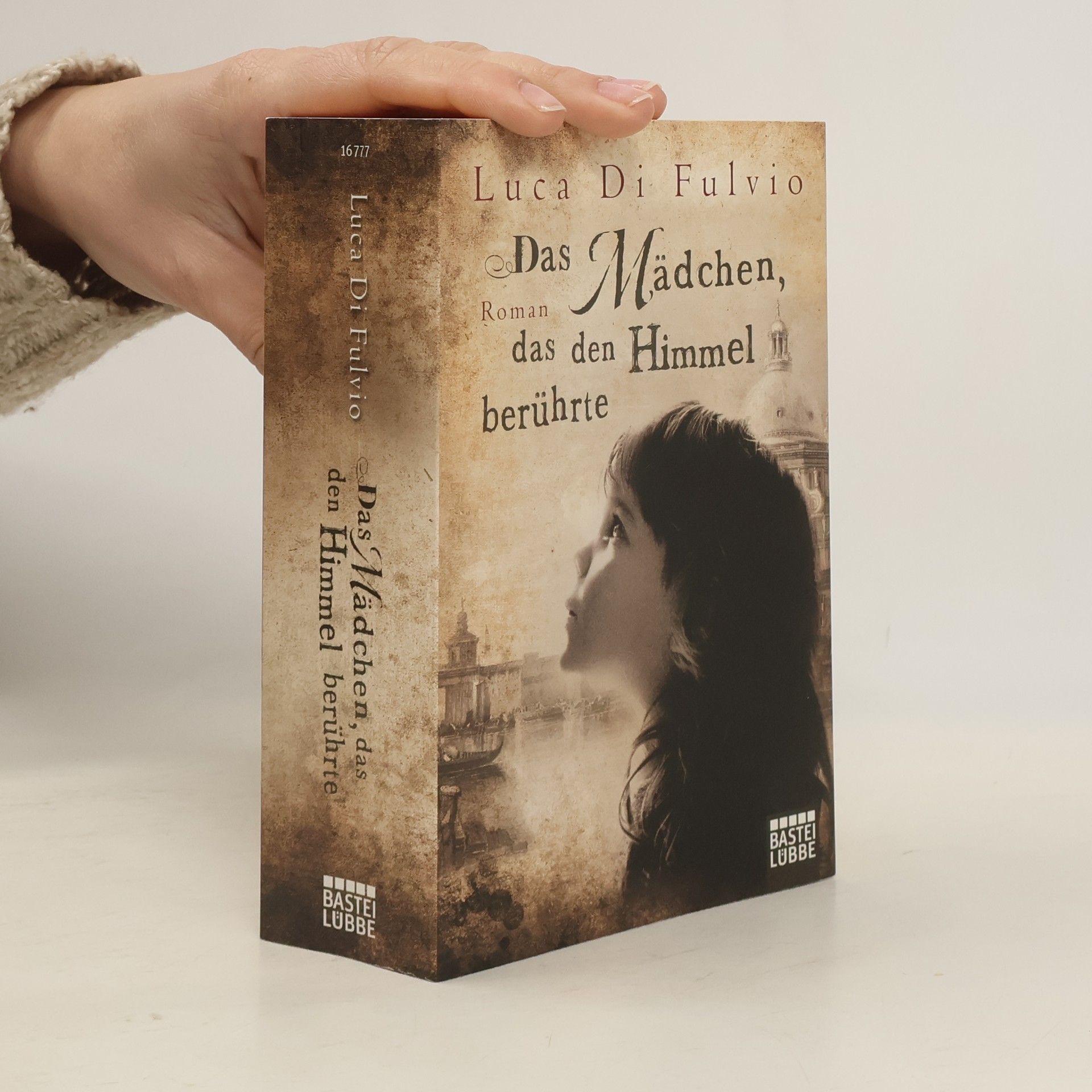 Luca Di Fulvio Das Mädchen das den Himmel berührte