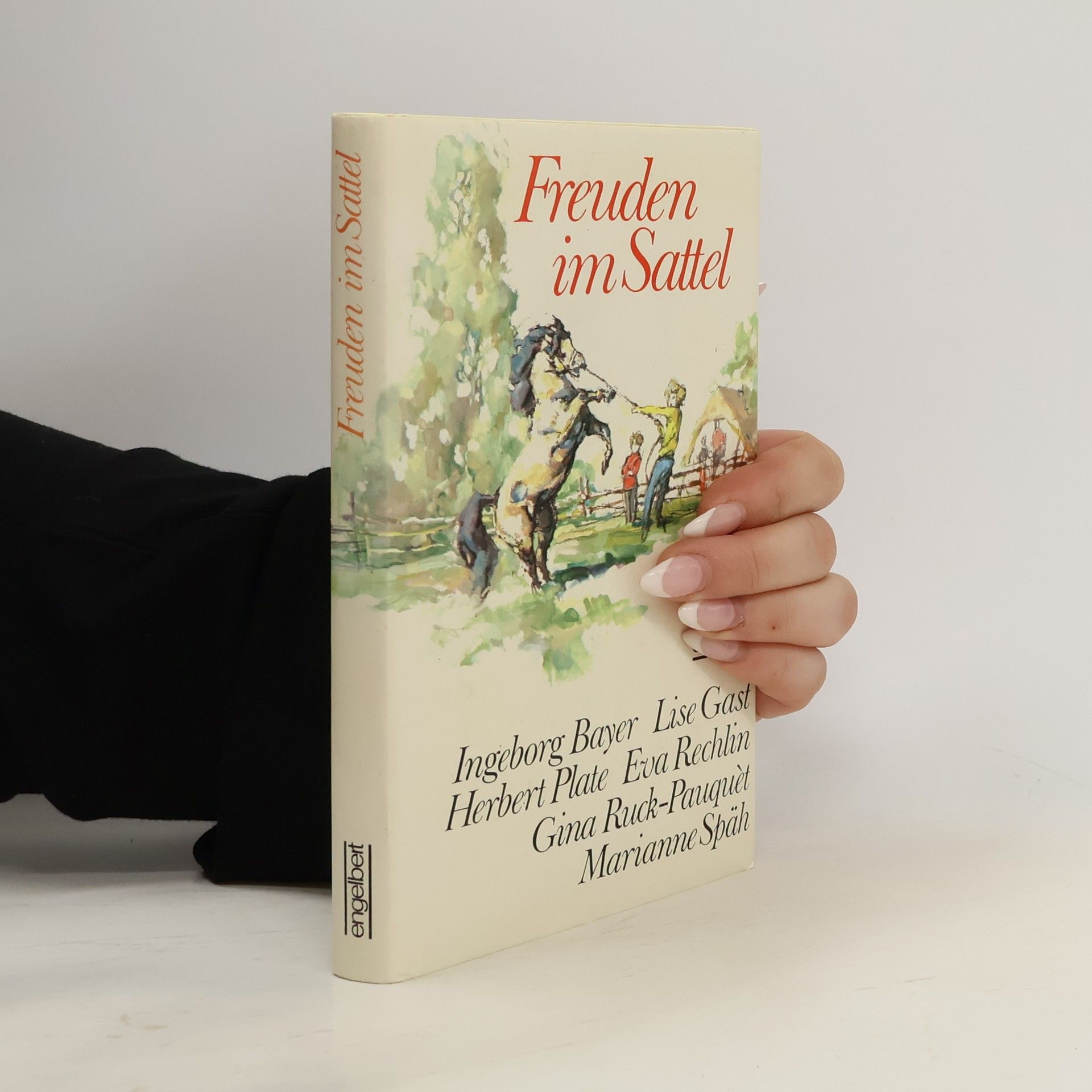 Ingeborg Bayer Freuden im Sattel