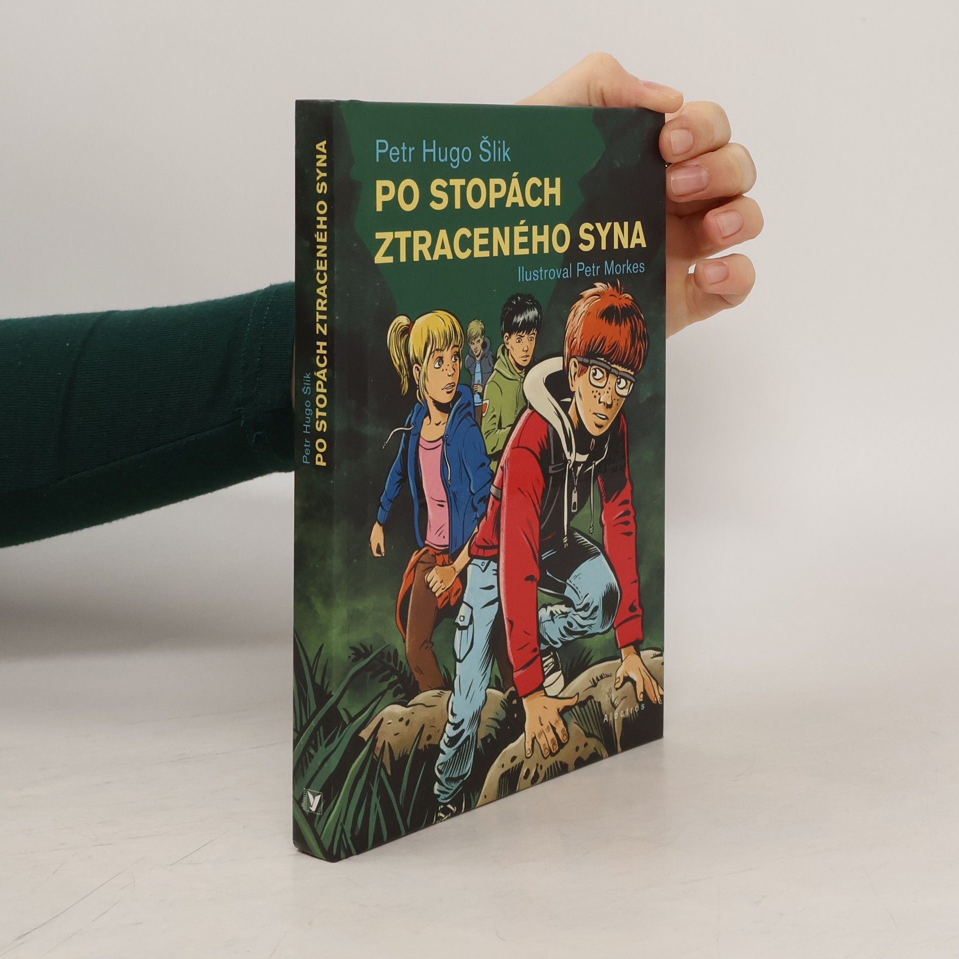 Petr Hugo Šlik Po stopách ztraceného syna