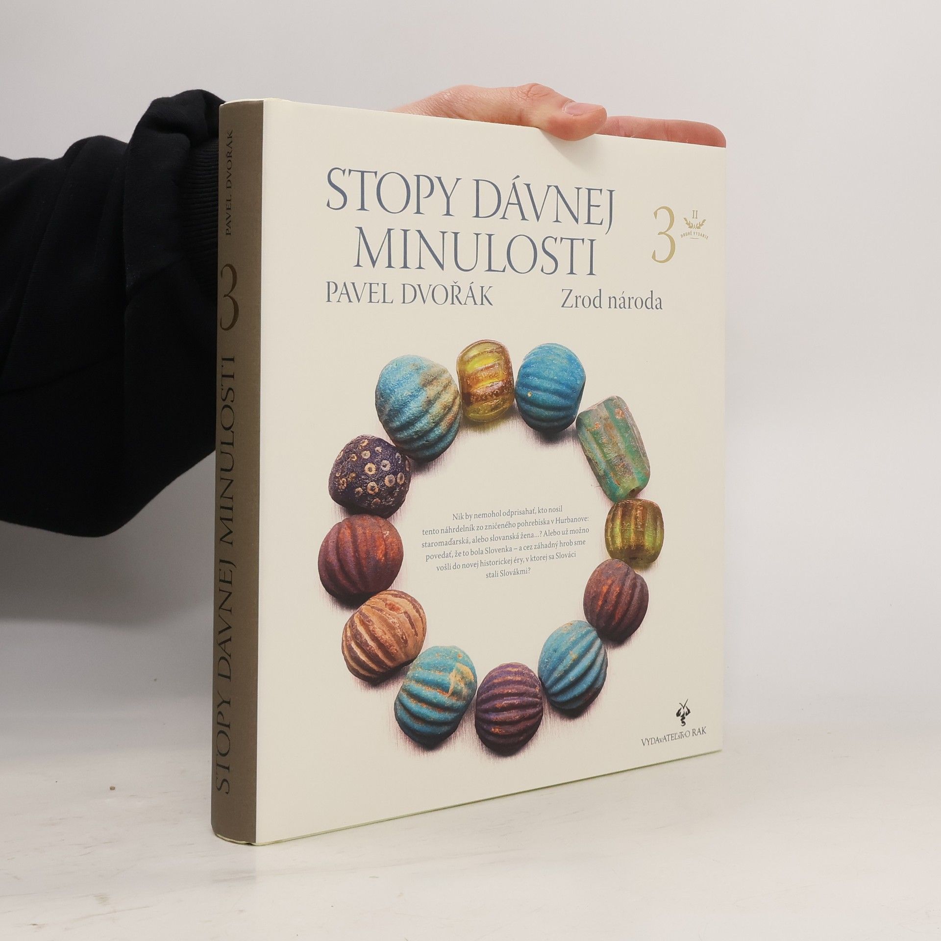 Pavel Dvořák Stopy dávnej minulosti: Zrod národa 3