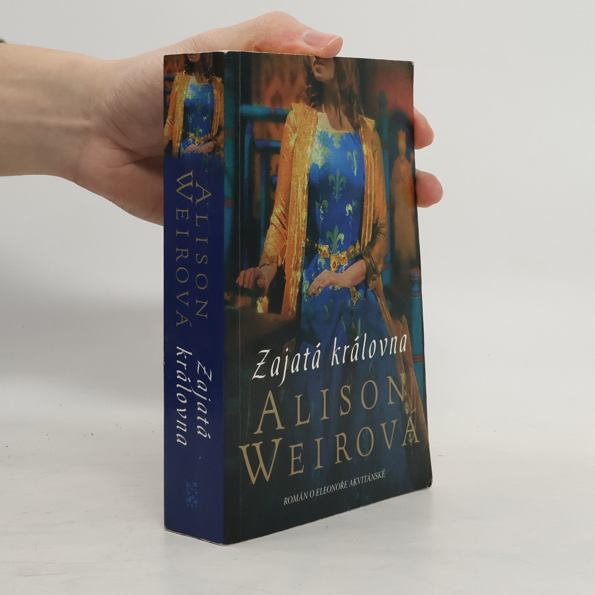 Alisom Weir Zajatá královna