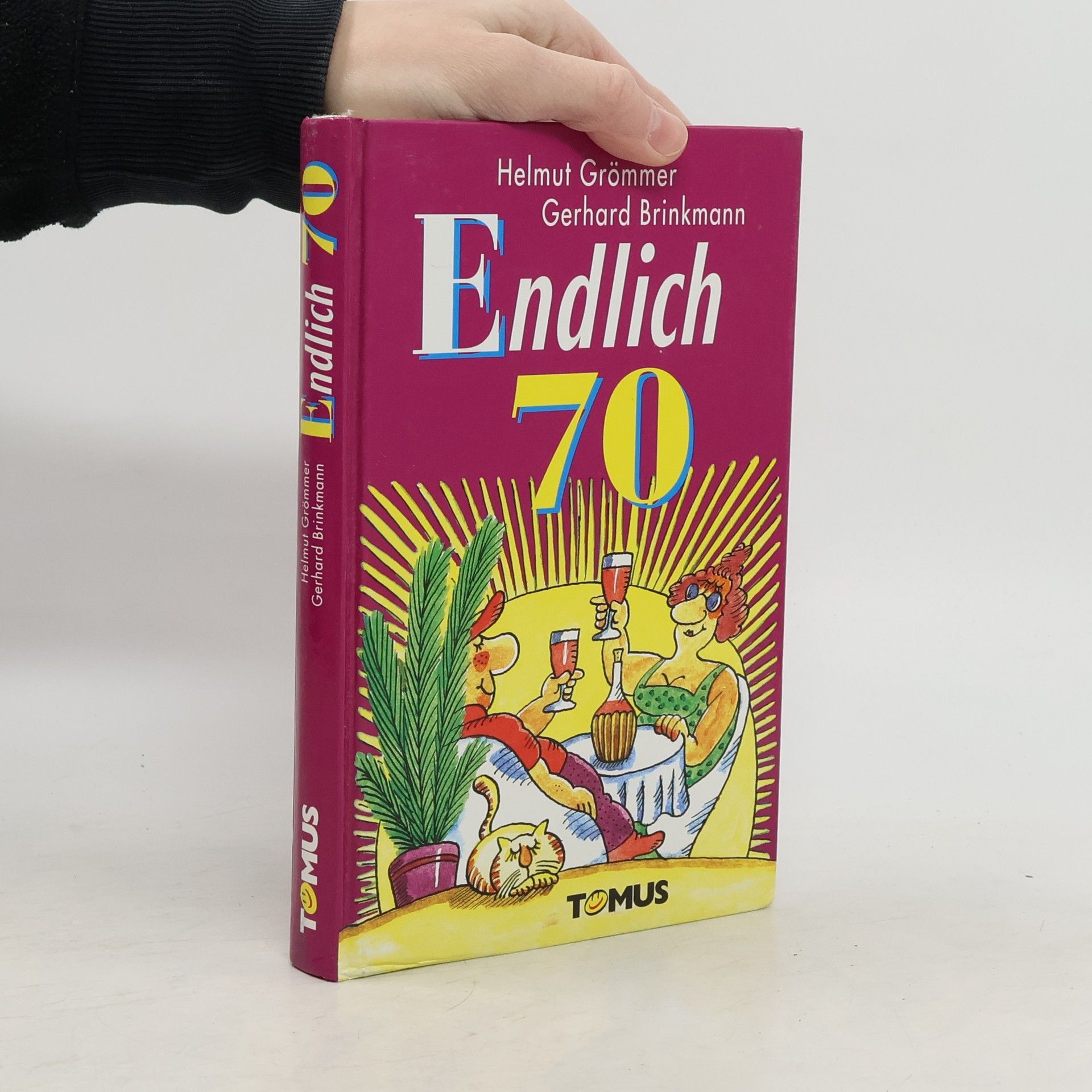 Helmut Grömmer Endlich siebzig!