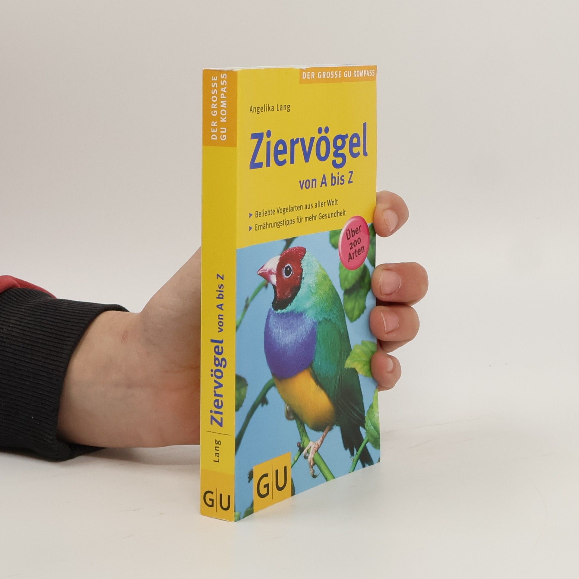 Angelika Lang Ziervögel von A - Z