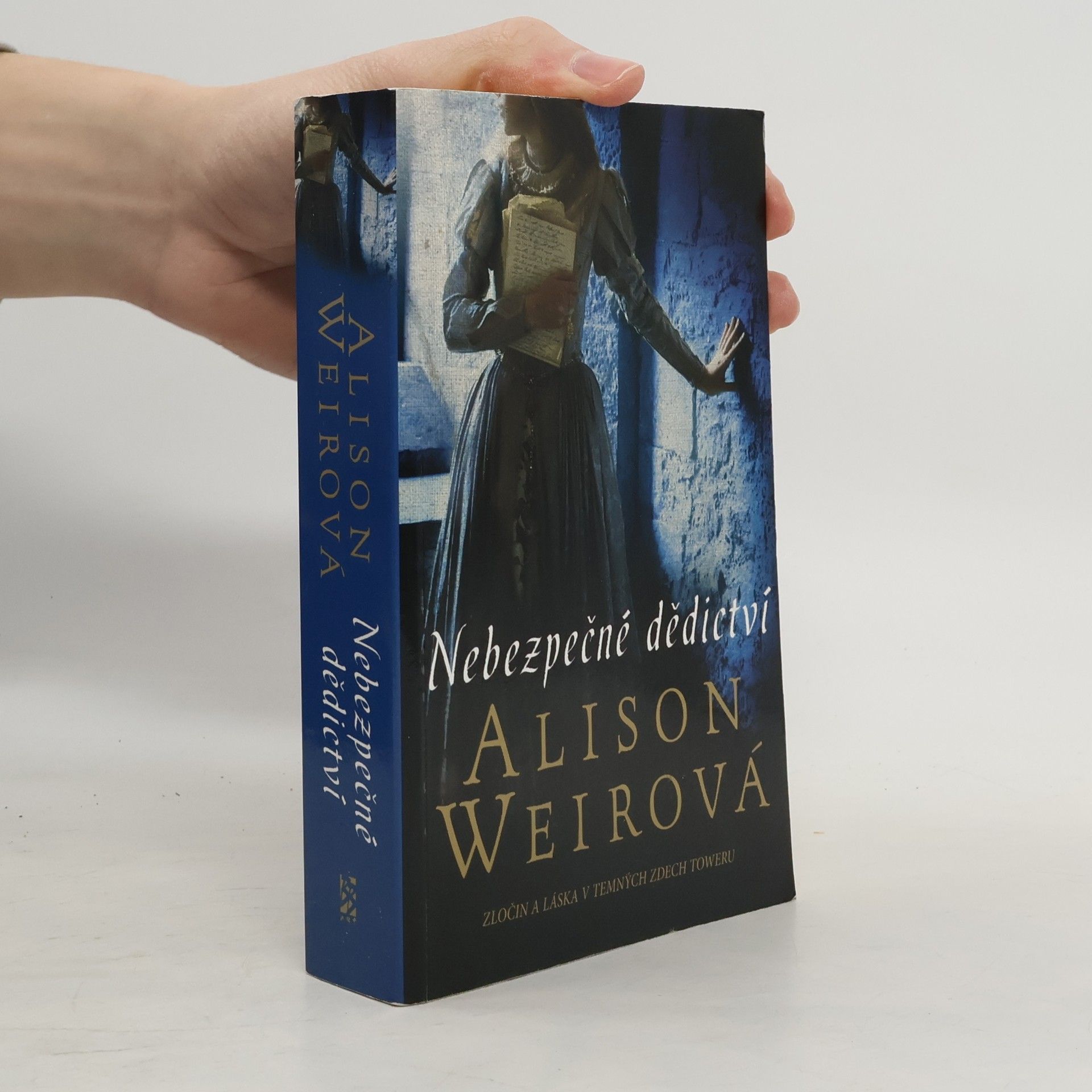 Alison Weir Nebezpečné dědictví