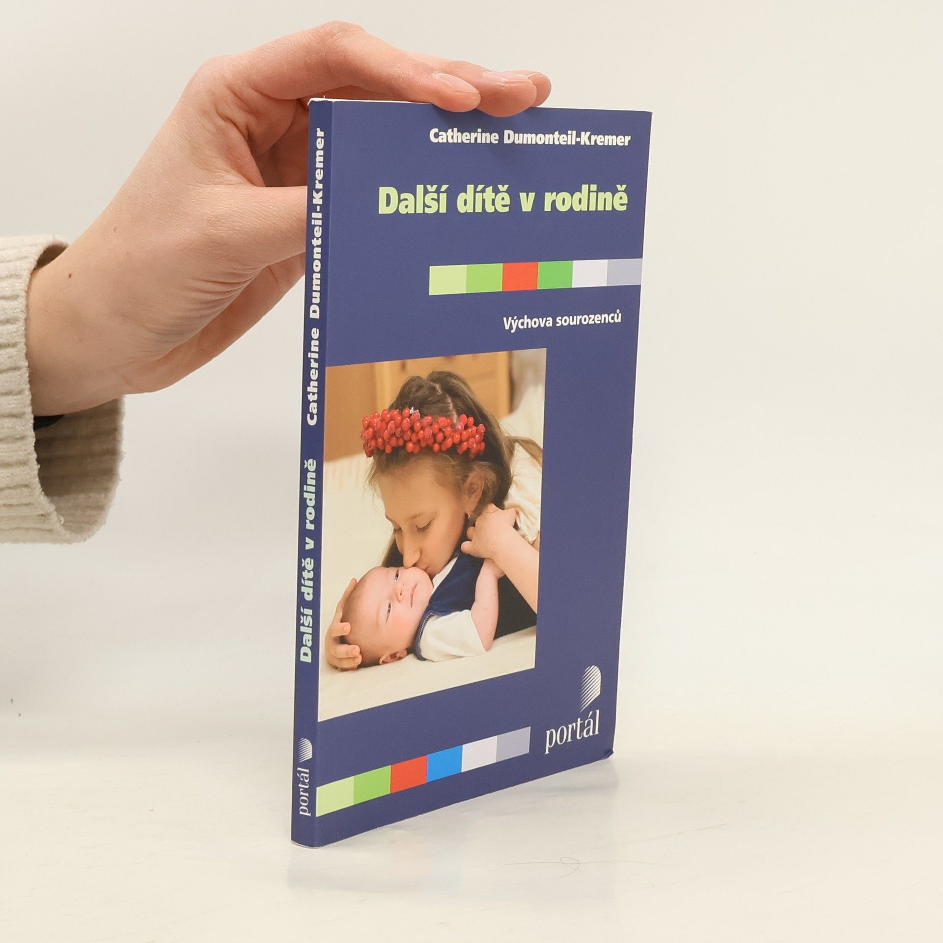 Catherine Dumonteil-Kremer Další dítě v rodině