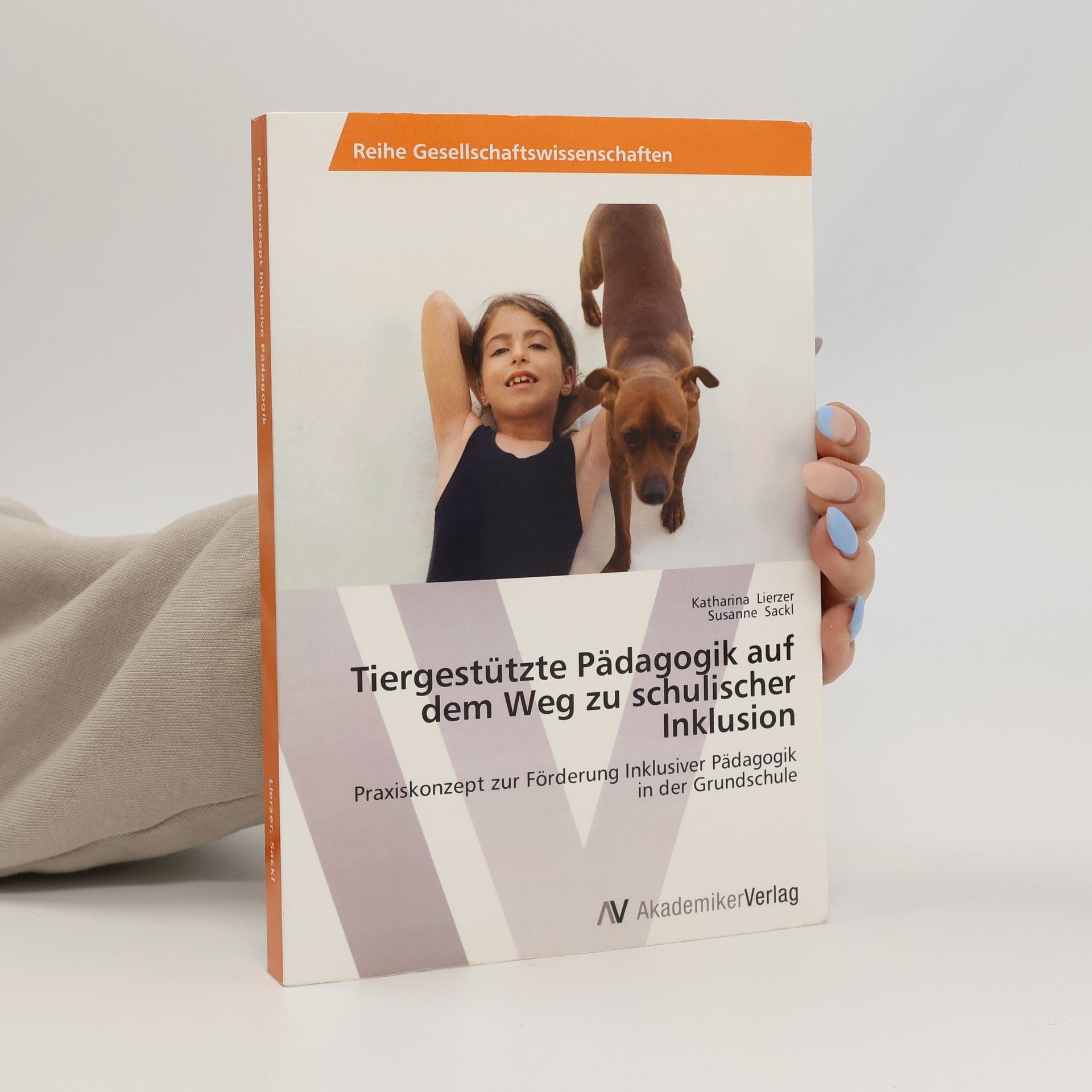 Katharina Lierzer Tiergestützte Pädagogik auf dem Weg zu schulischer Inklusion