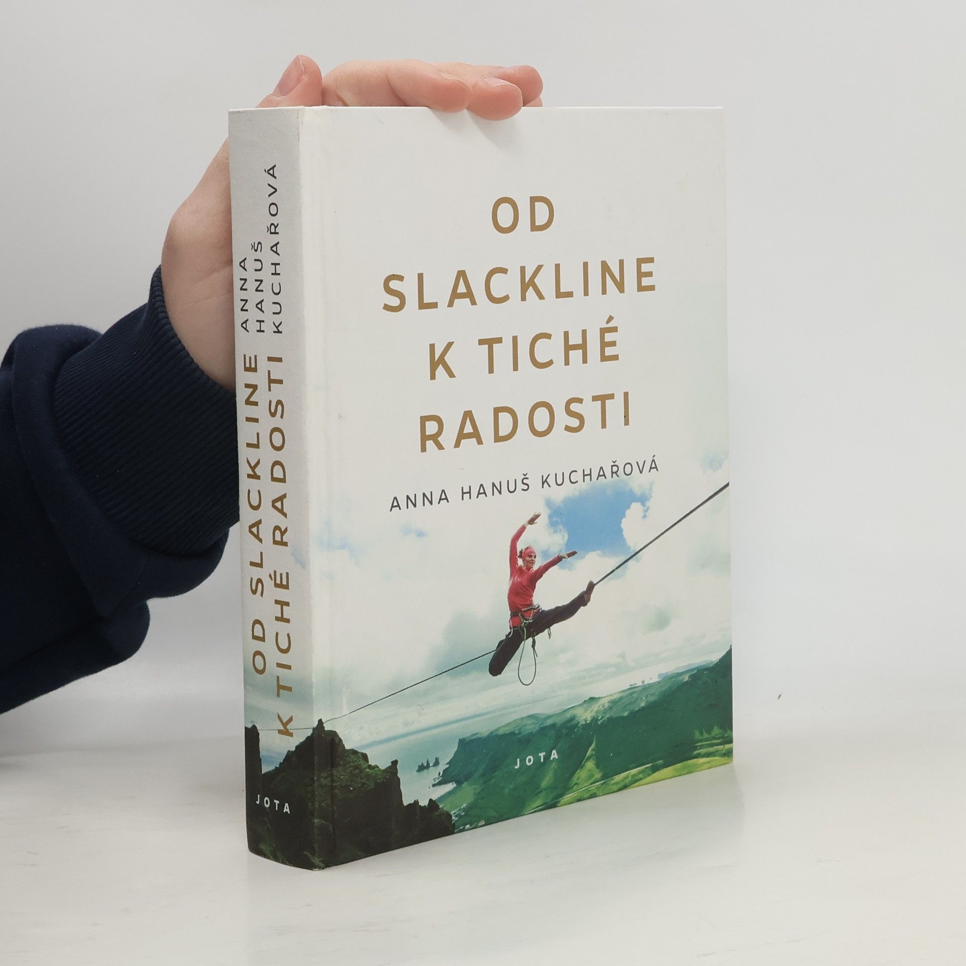 Anna Hanuš Kuchařová Od slackline k tiché radosti