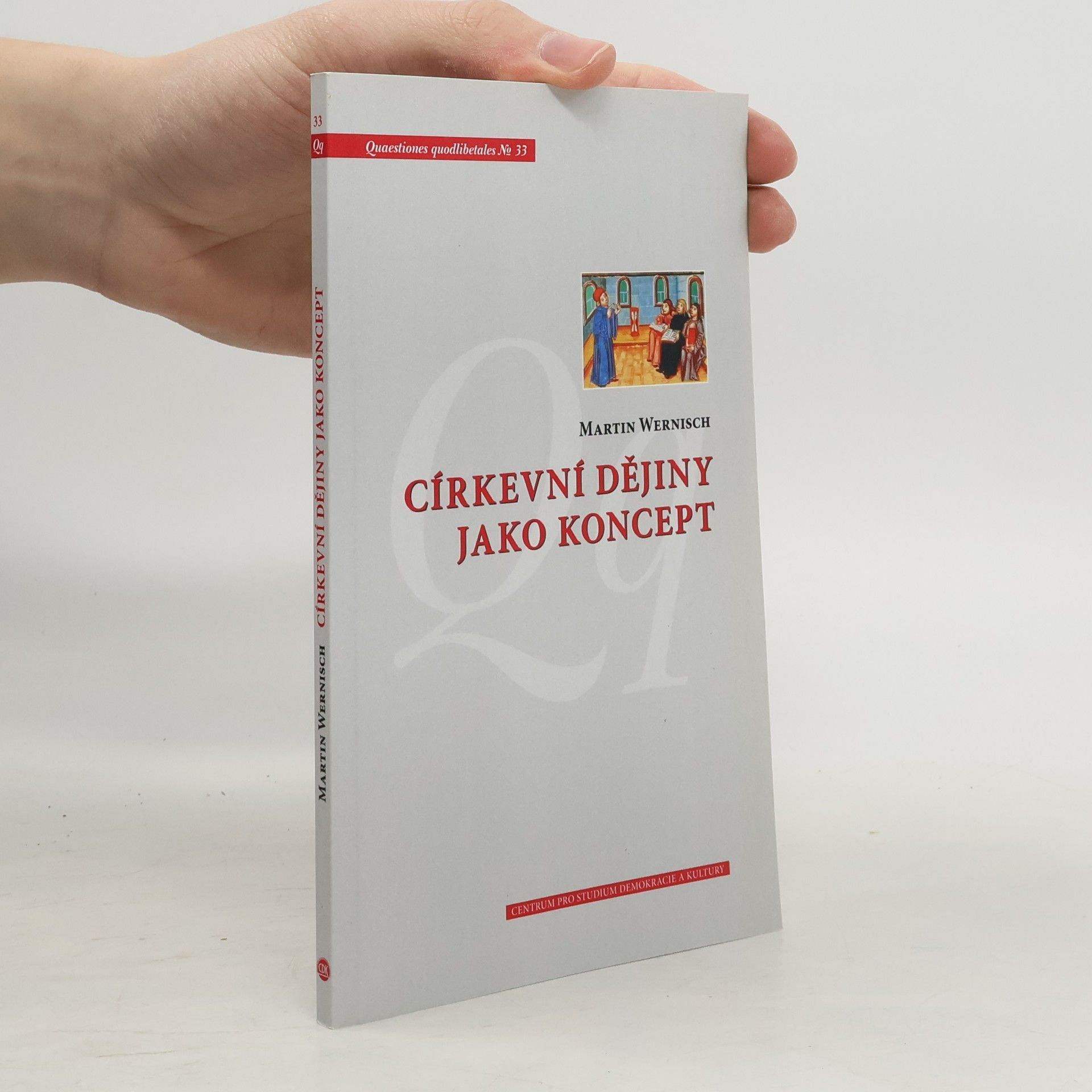 Martin Wernisch Církevní dějiny jako koncept