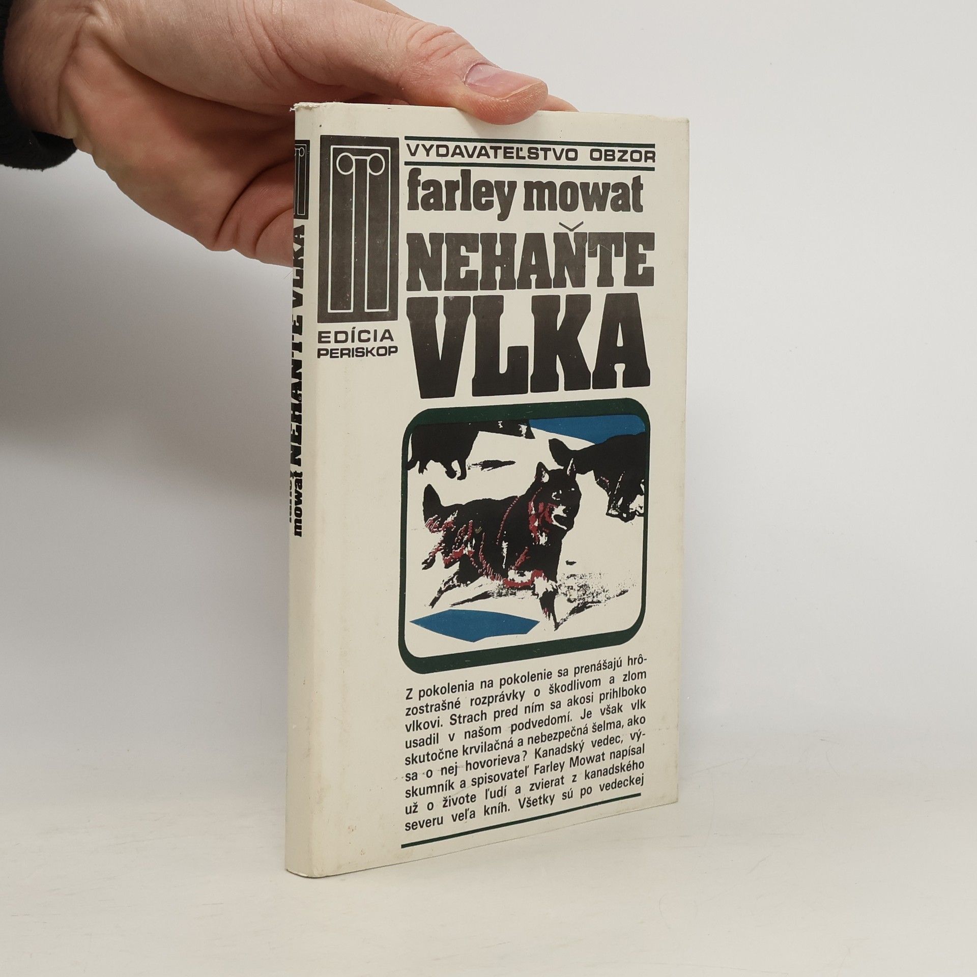 Farley Mowat Nehaňte vlka