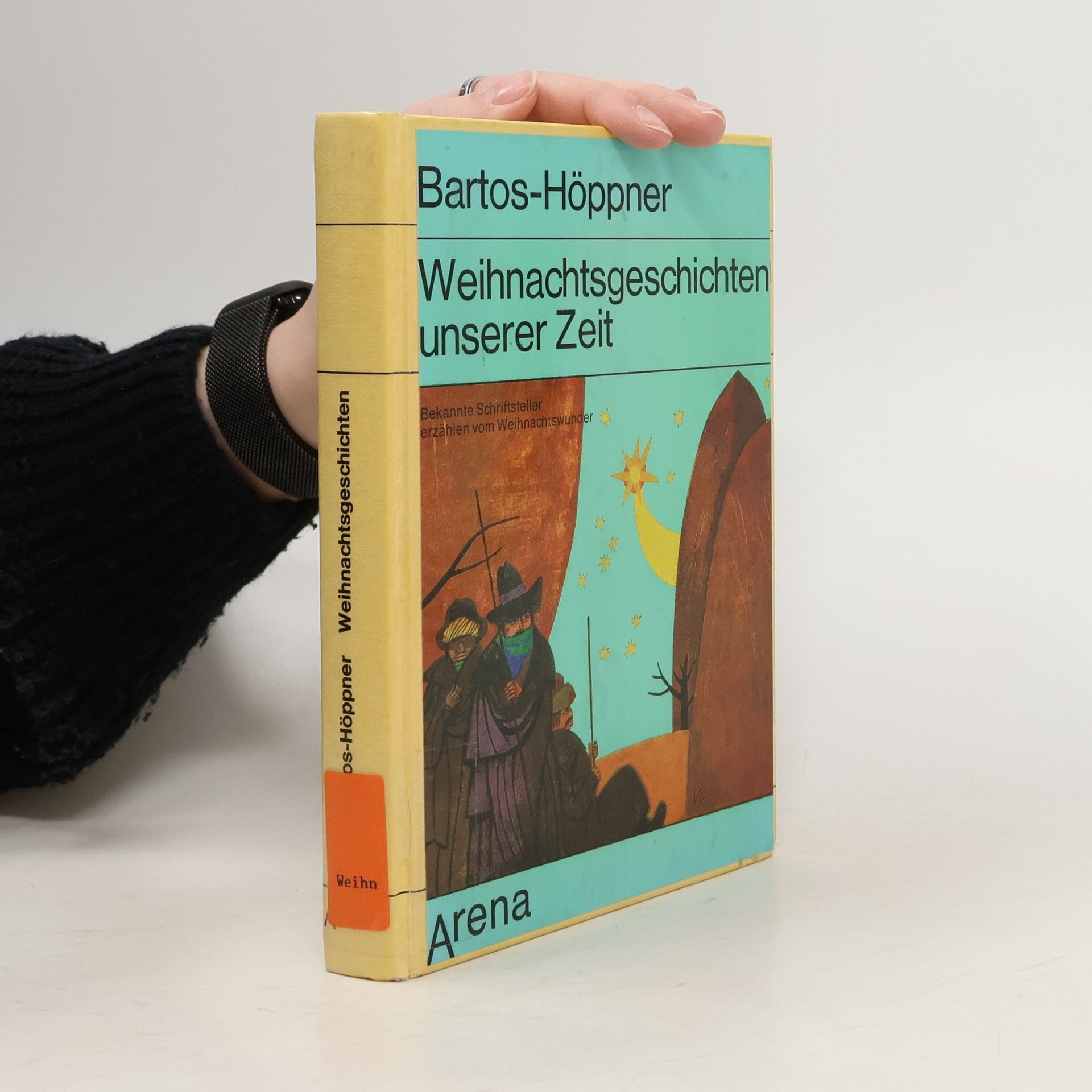 Barbara BartosHöppner Weihnachtsgeschichten unserer Zeit