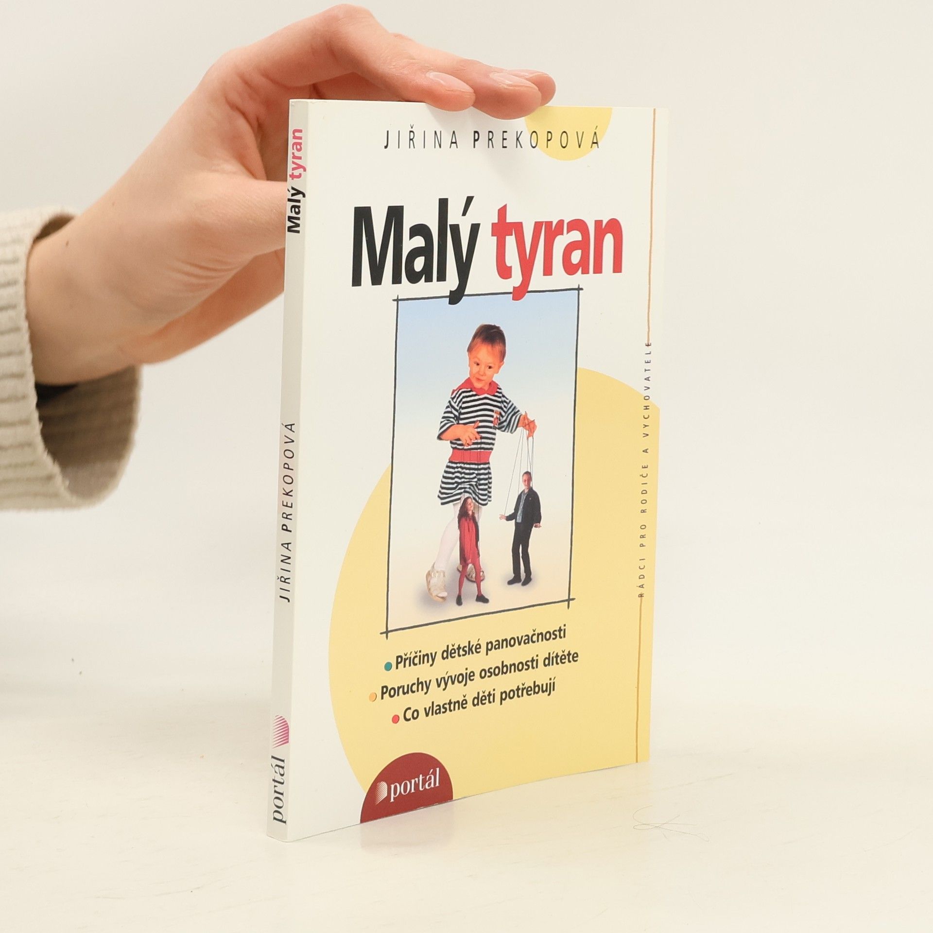 Malý tyran. Co vlastně děti potřebují