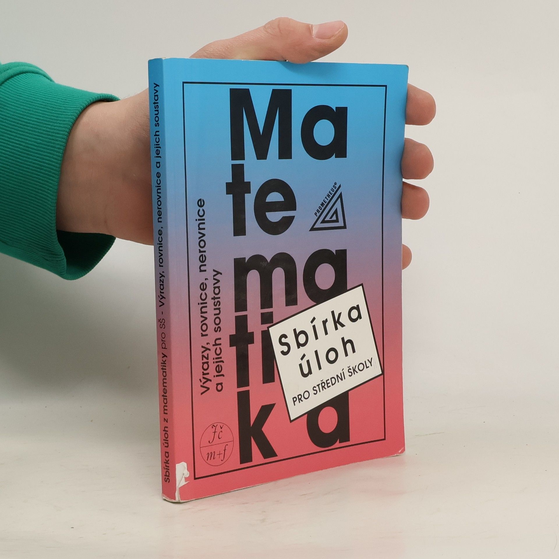 František Janeček Sbírka úloh z matematiky pro střední školy