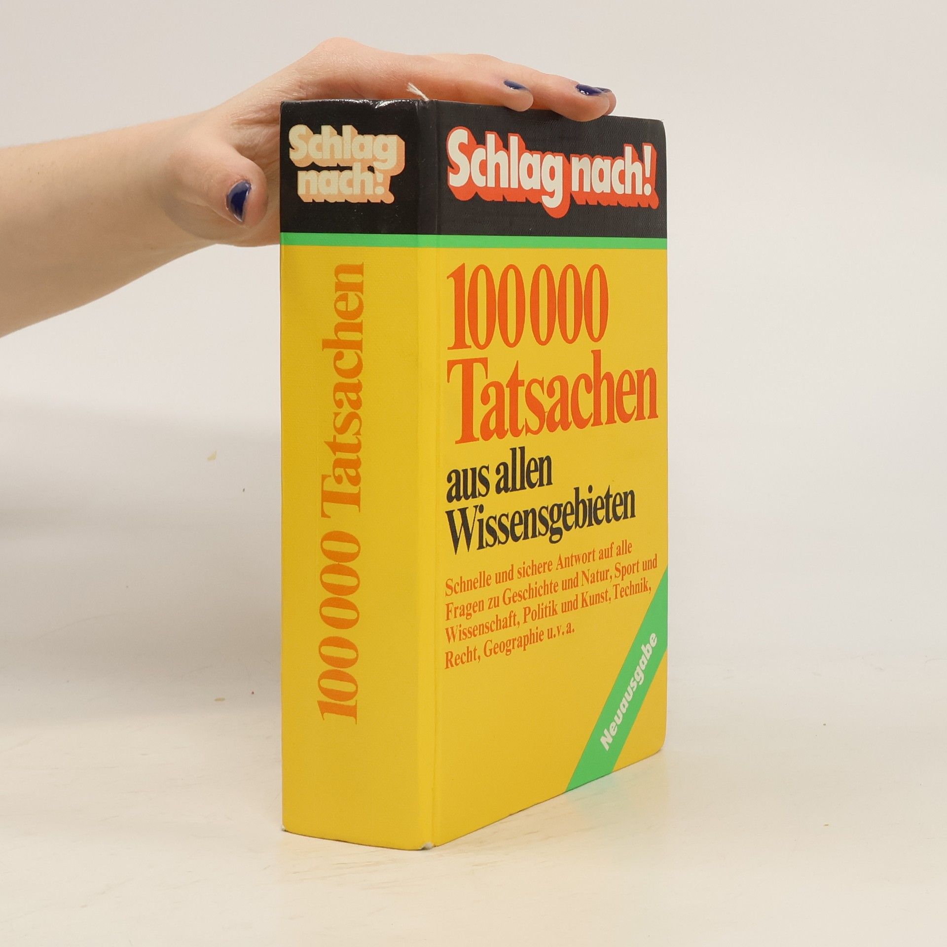 Kolektív autorov Schlag nach! 100 000 Tatsachen aus allen Wissengebieten