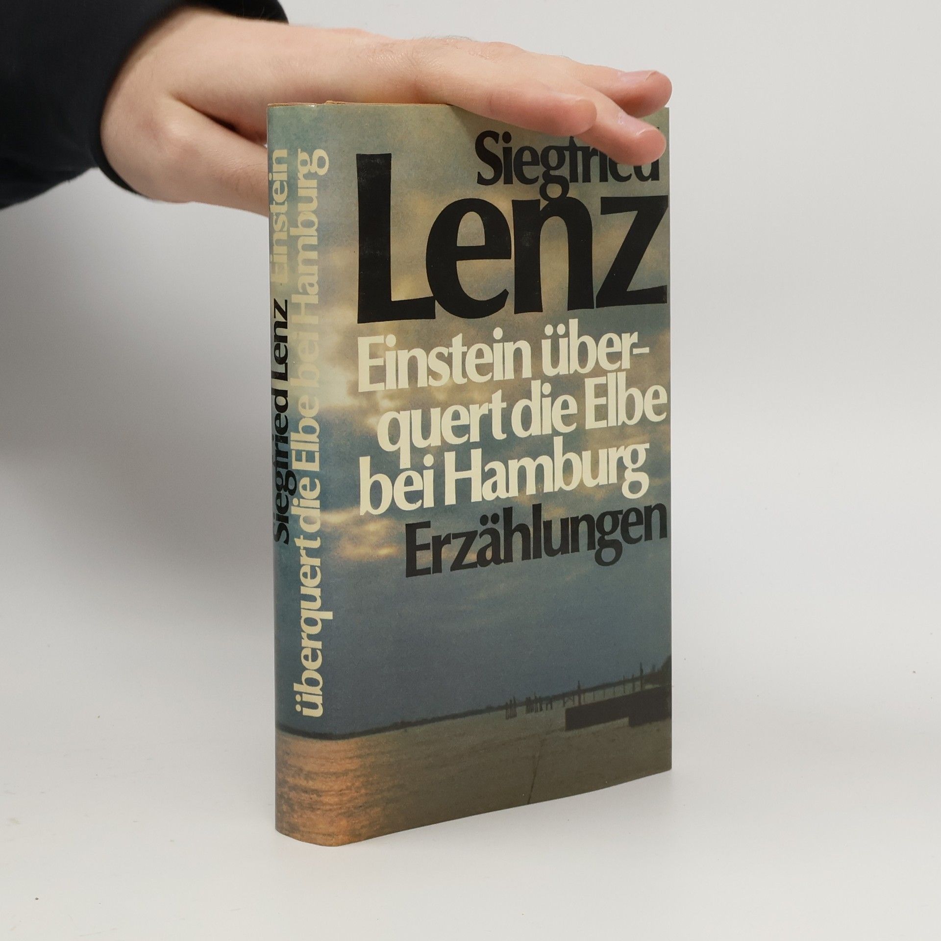 Siegfried Lenz Einstein überquert die Elbe bei Hamburg