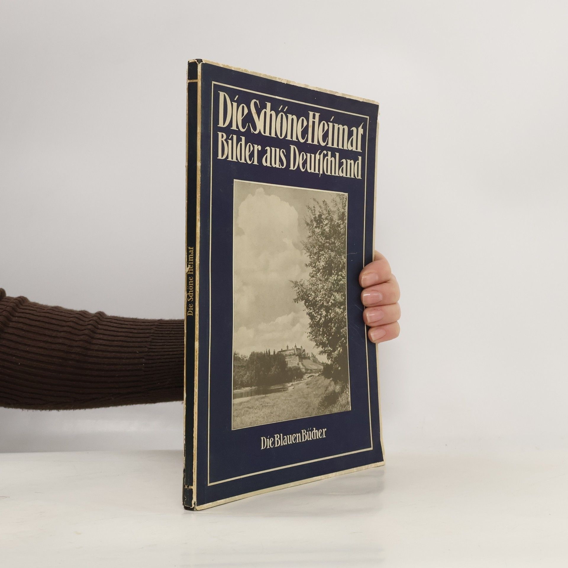 Collectif d'auteurs Die Schöne Heimat. Bilder aus Deutschland