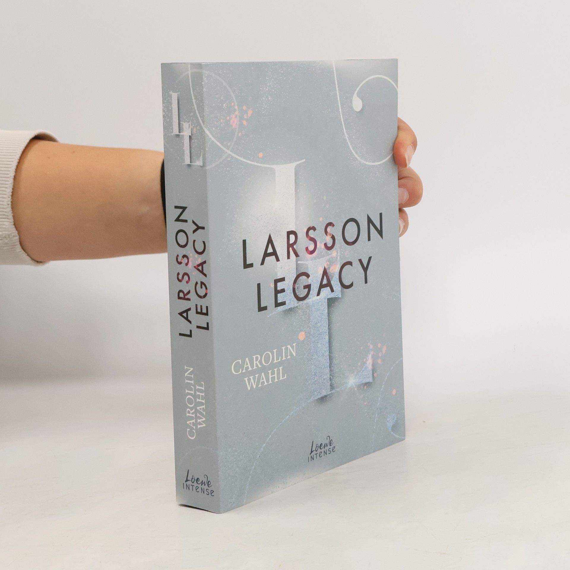 Carolin Wahl Larsson Legacy / Crumbling Hearts Bd.3