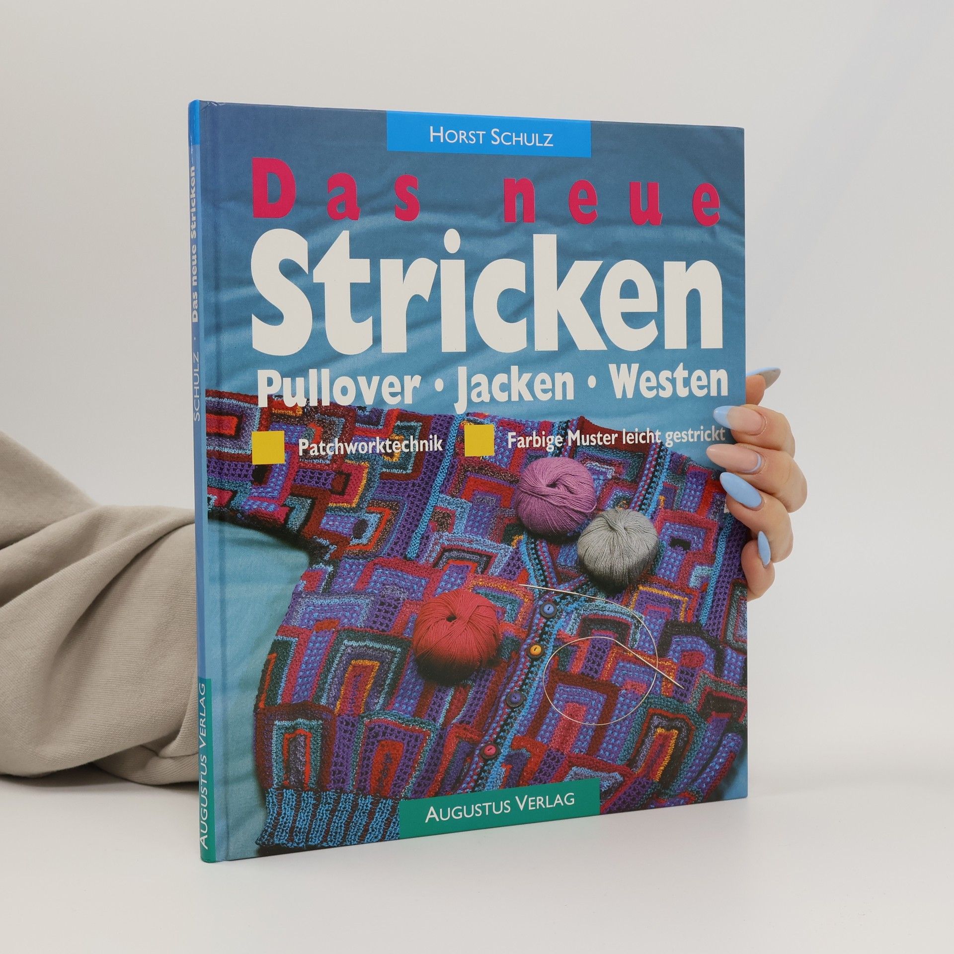 Horst Schulz Das neue Stricken Pullover, Jacken, Westen