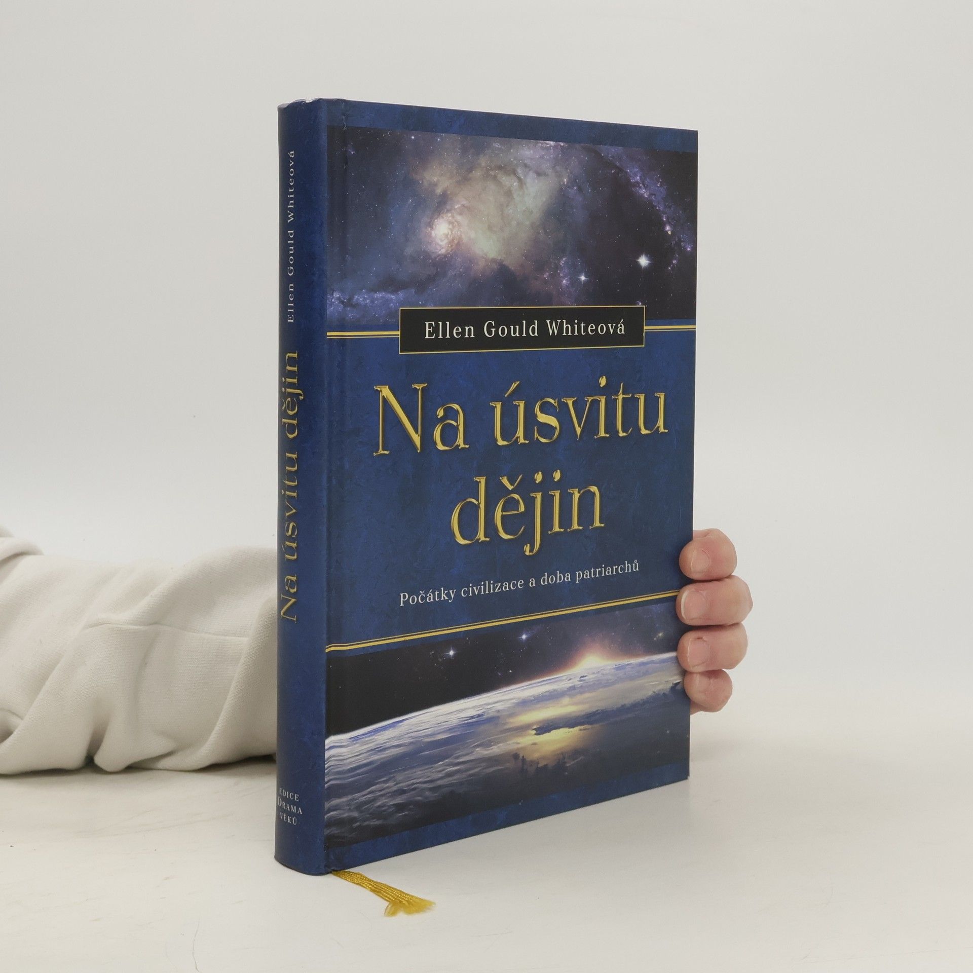 Jiří Moskala Na úsvitu dějin. Počátky civilizace a doba patriarchů