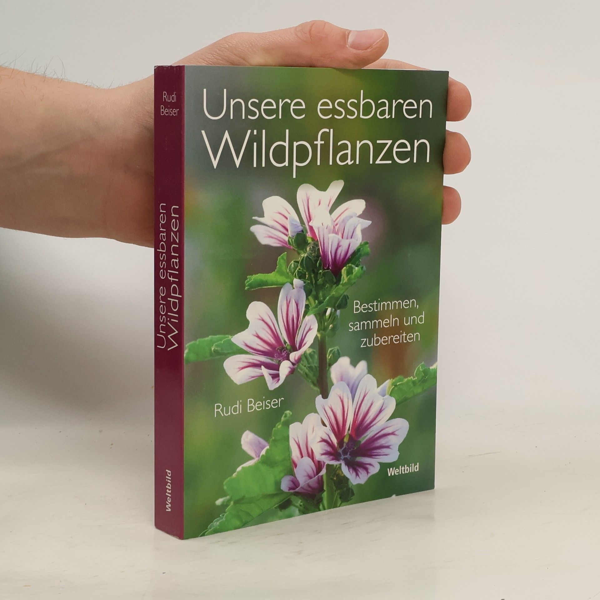 Rudi Beiser Unsere essbaren Wildpflanzen