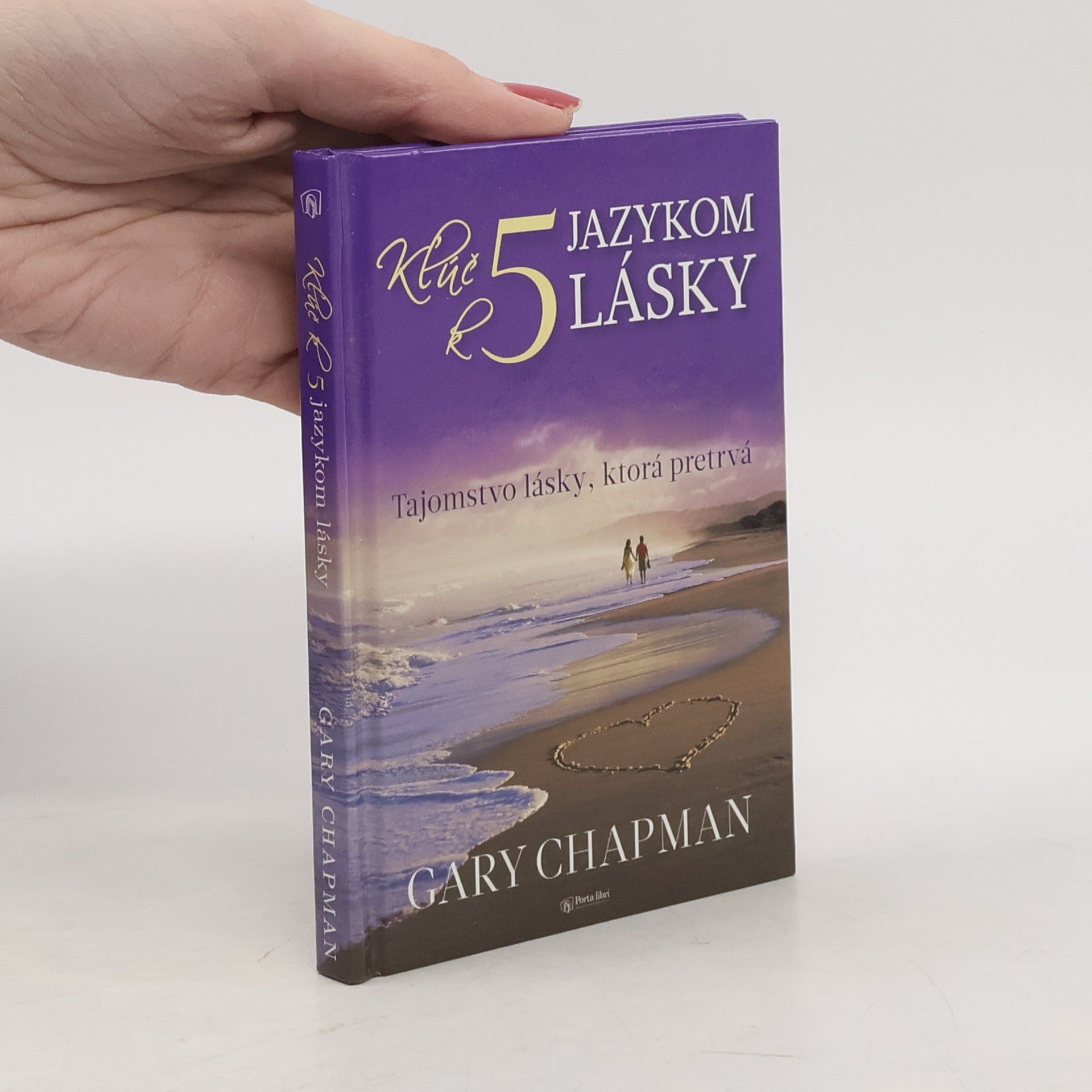 Gary Chapman Kľúč k 5 jazykom lásky