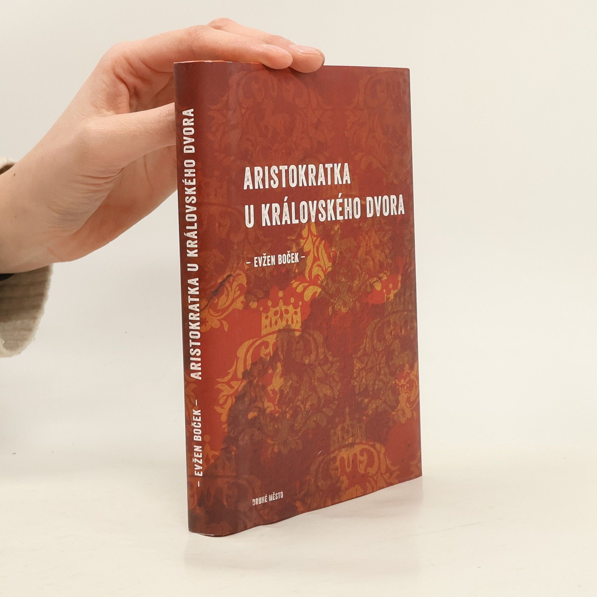 Evžen Boček Aristokratka u královského dvora