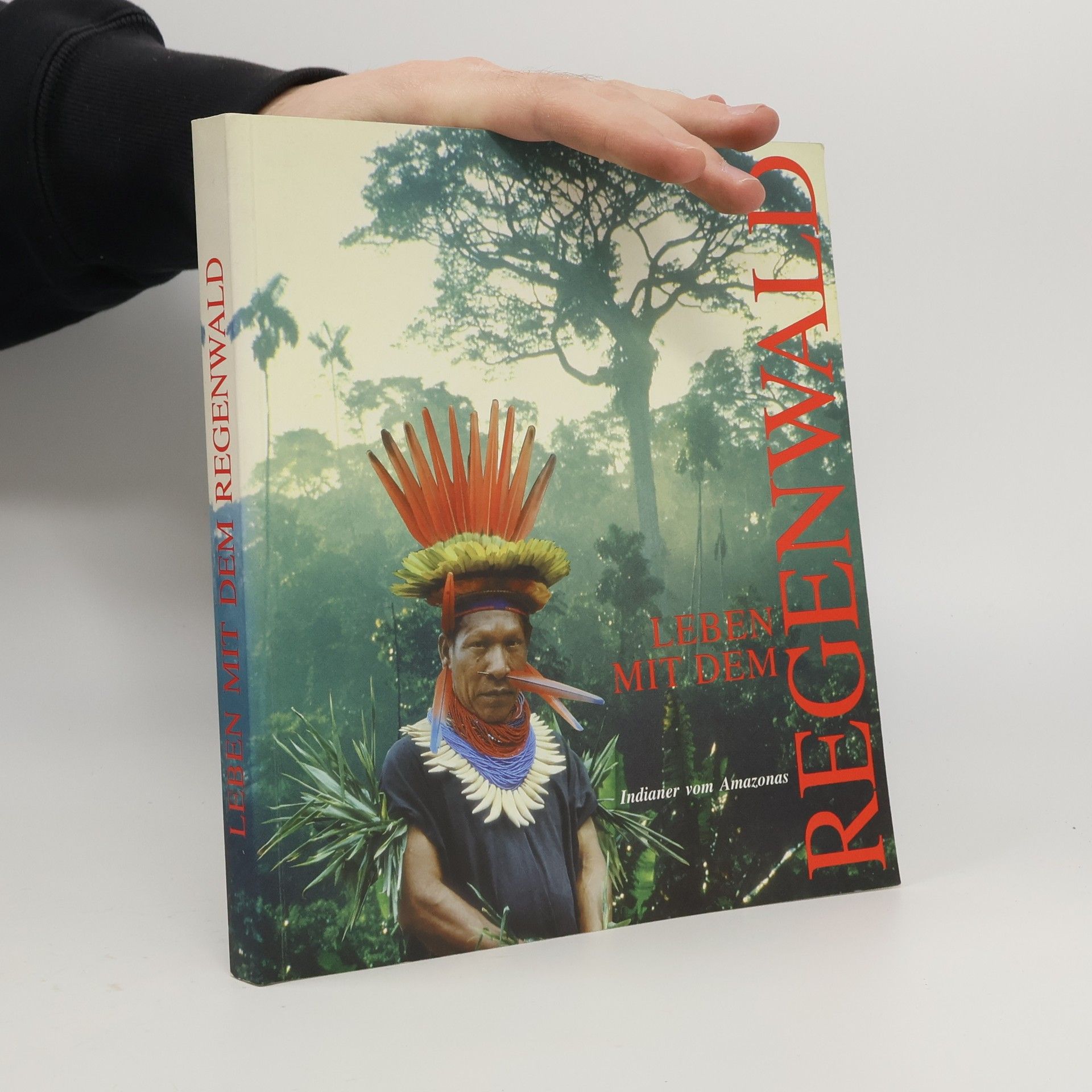 Kataloge des OÖ Landesmuseums: Leben mit dem Regenwald