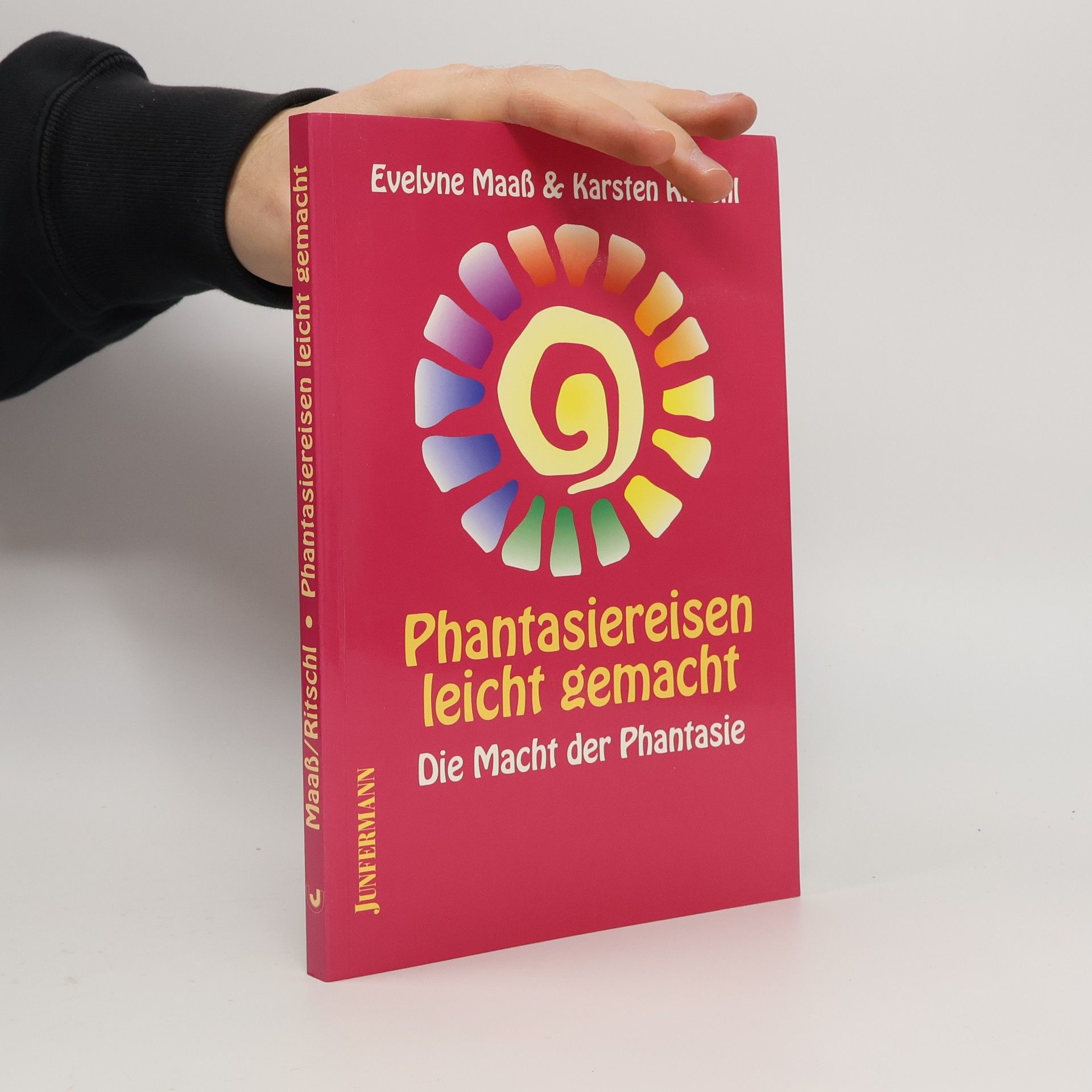 Evelyne Maaß Phantasiereisen leicht gemacht