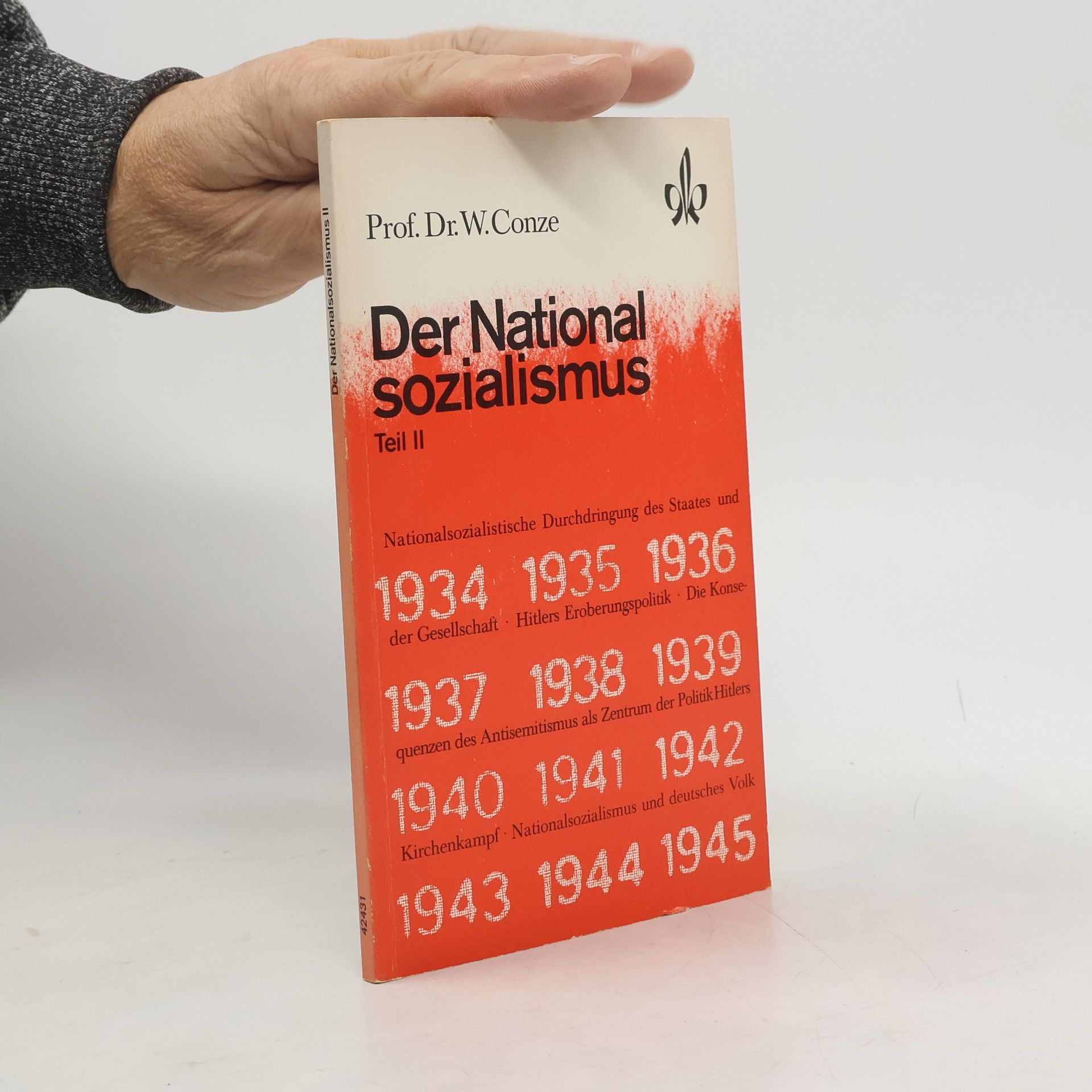 Der Nationalsozialismus. Teil II.