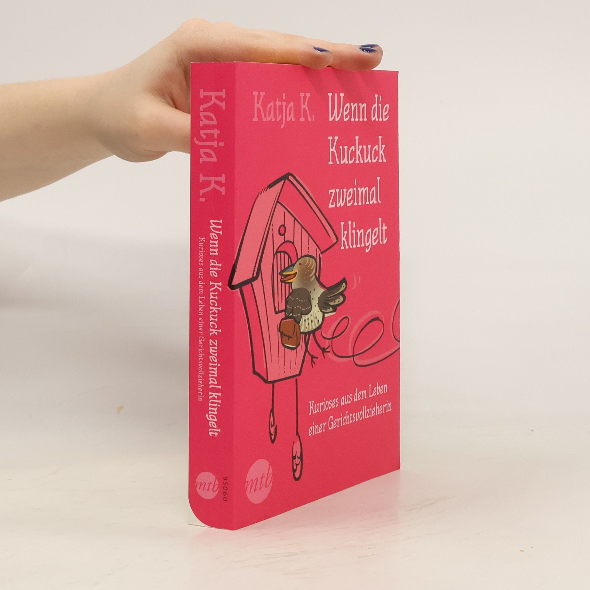 Katja K. Wenn die Kuckuck zweimal klingelt