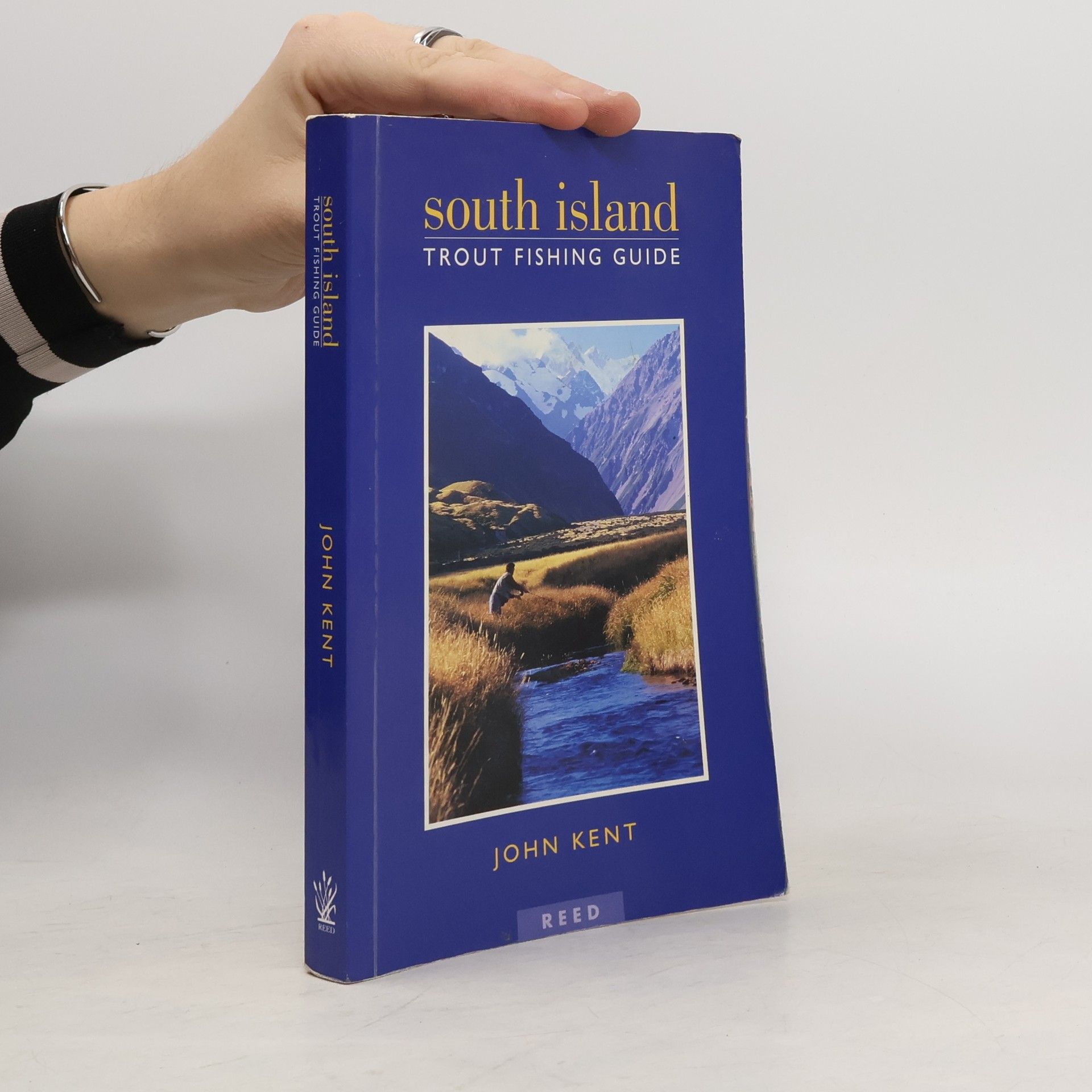 John Kent South Island Trout Fishing Guide