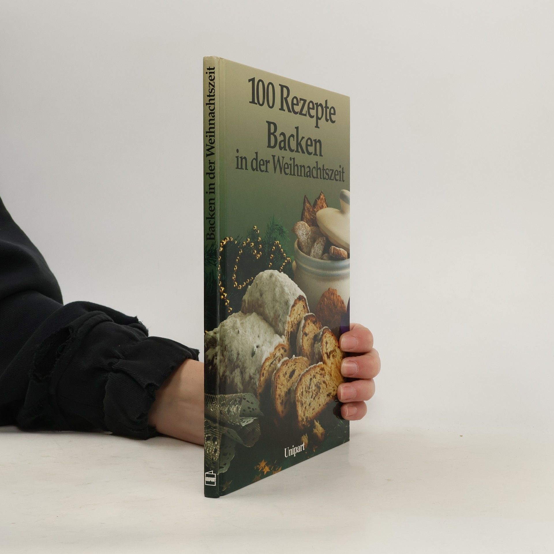 Collectif d'auteurs 100 Rezepte Backen in der Weihnachtszeit