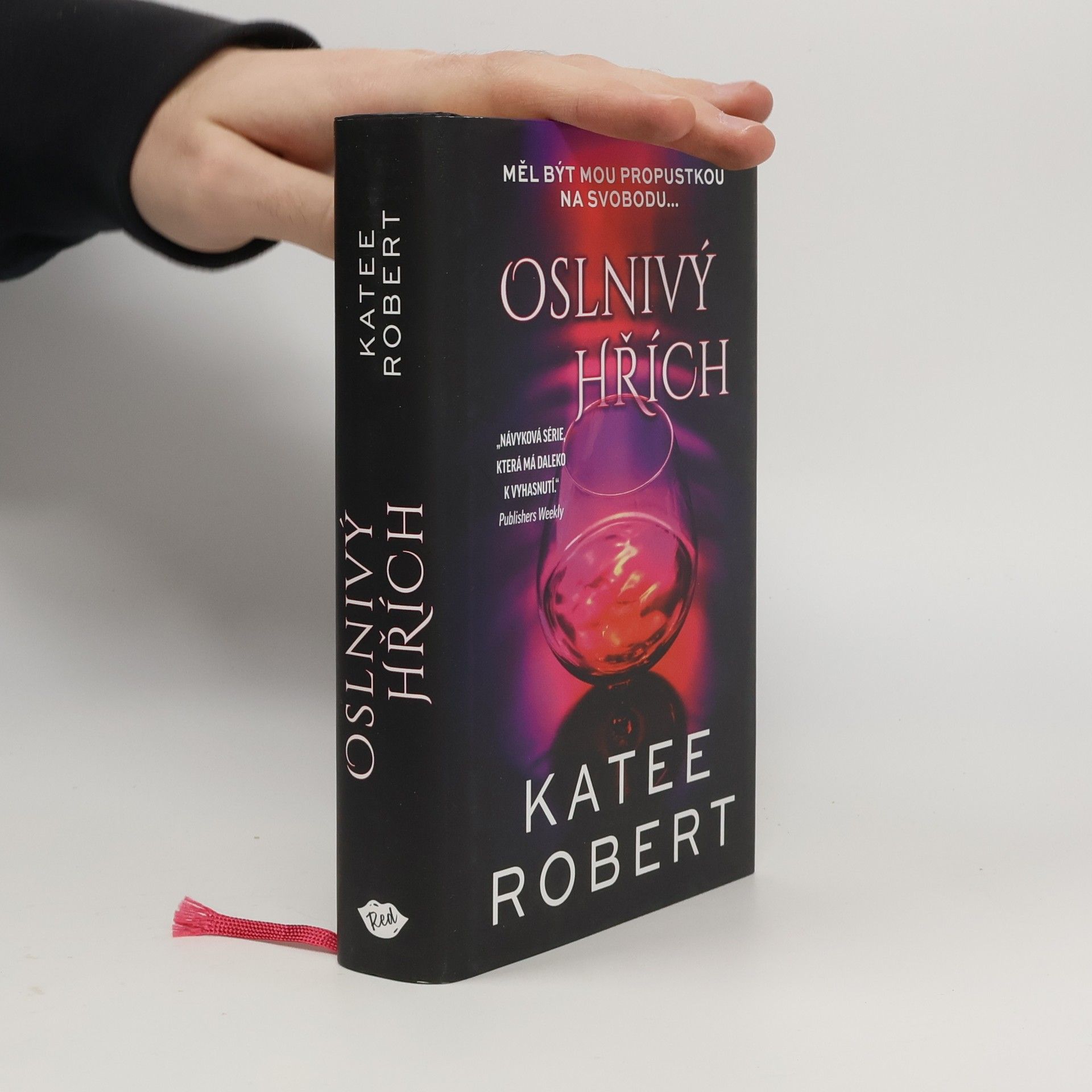 Katee Robert Oslnivý hřích