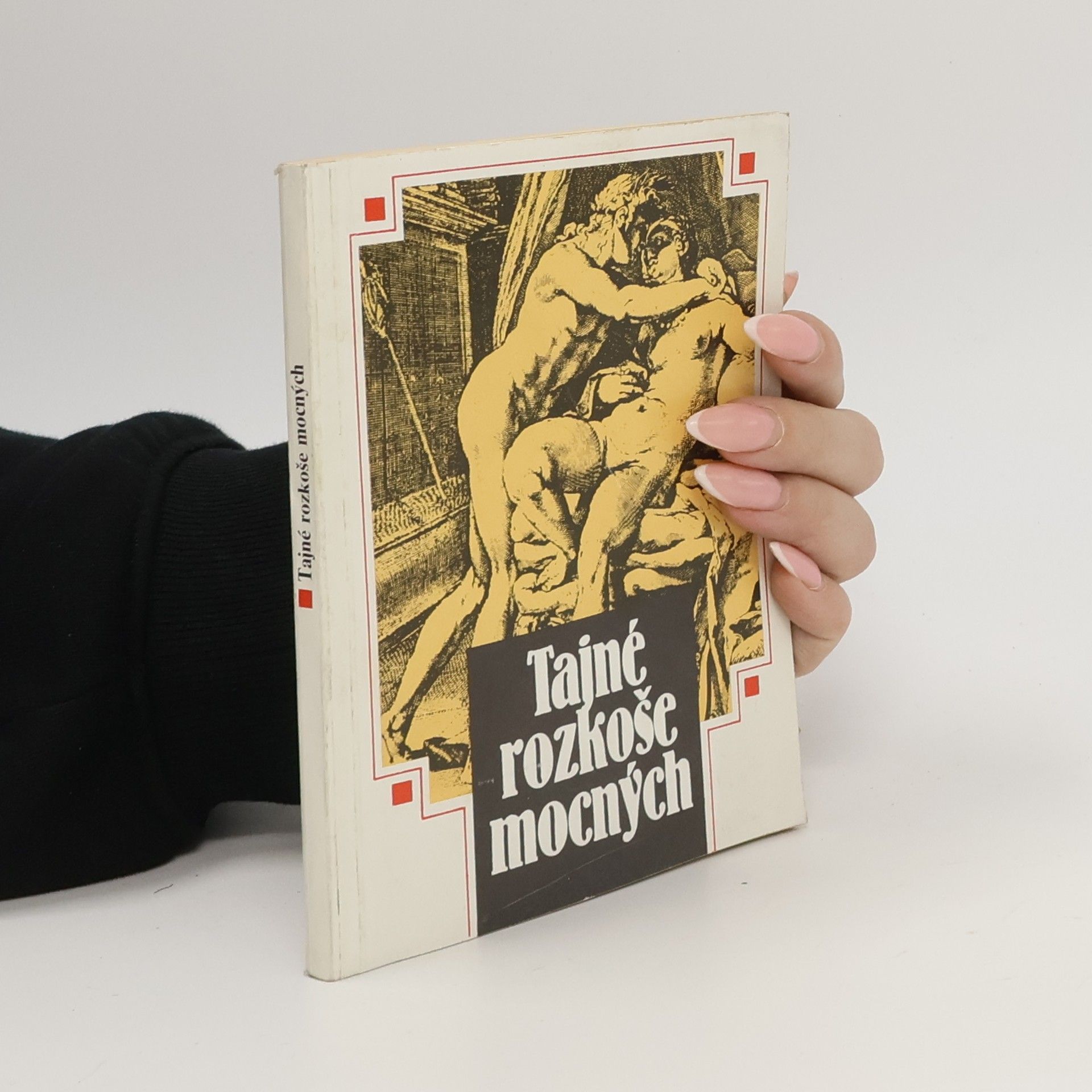 Josef Koenigsmark Tajné rozkoše mocných