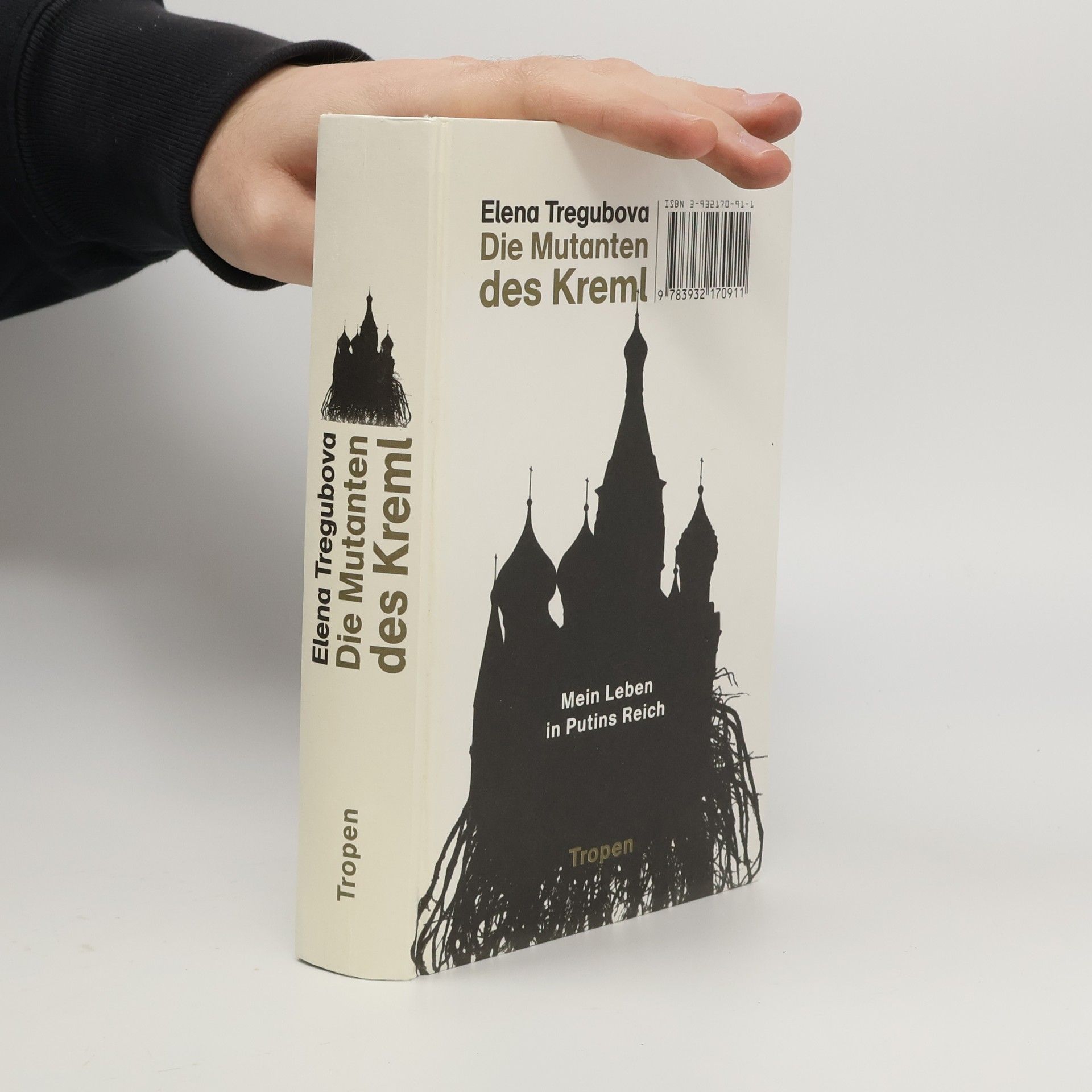 Elena Tregubova Die Mutanten des Kreml