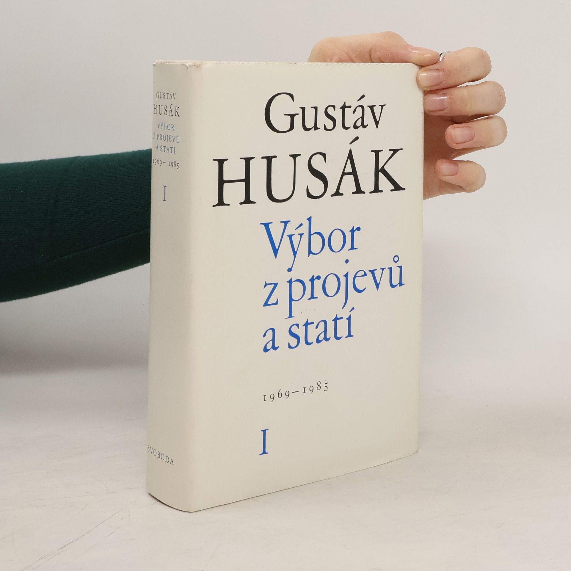 Výbor z projevů a statí 1969-1985. Díl I