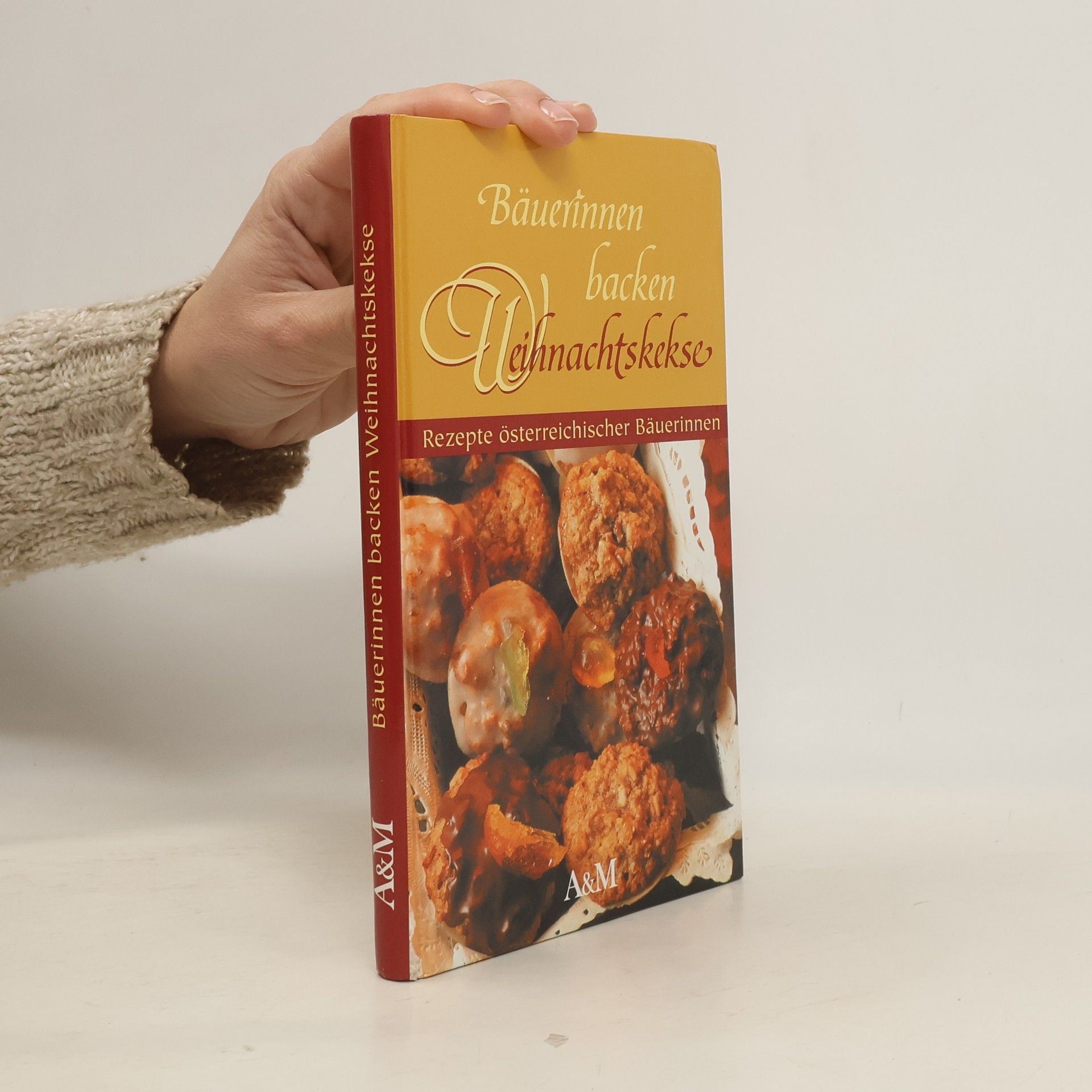 Auteurscollectief Bäuerinnen backen Weihnachtskekse : Rezepte österreichischer Bäuerinnen