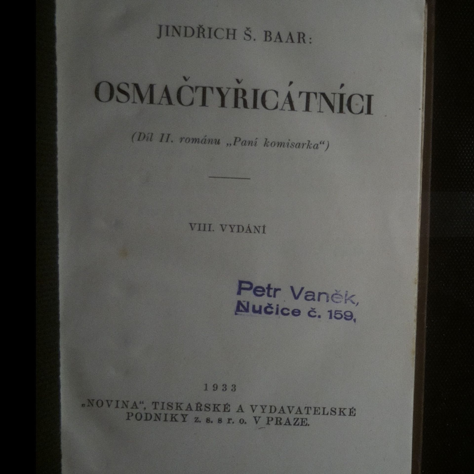 Jindřich Šimon Baar Osmačtyřicátníci. 2. díl. Paní komisarka.