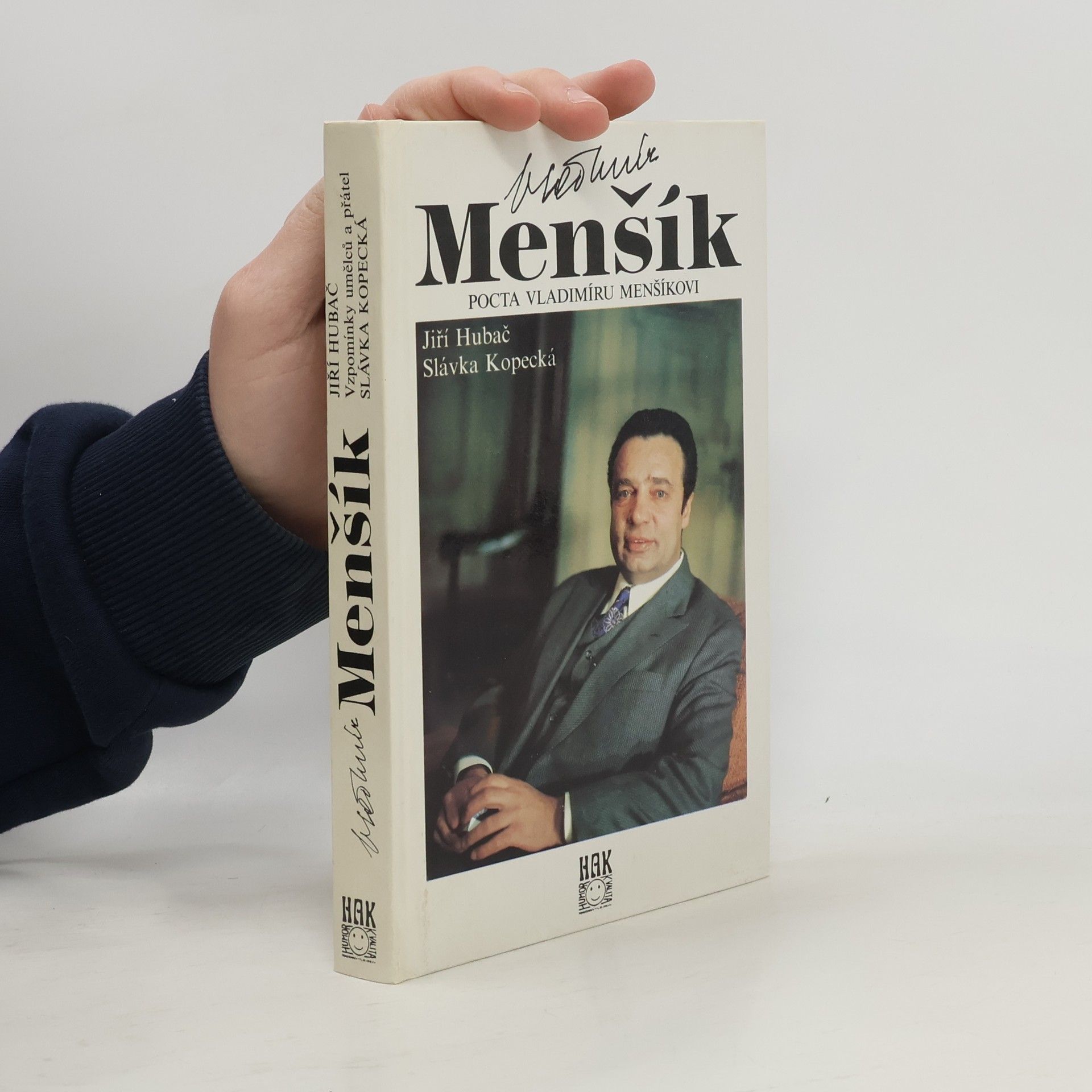 Jiří Hubač Vladimír Menšík. Pocta Vladimíru Menšíkovi