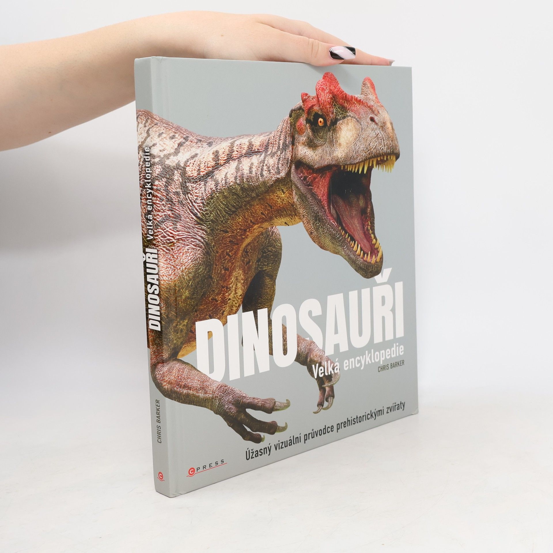 Chris Barker Dinosauři - velká encyklopedie