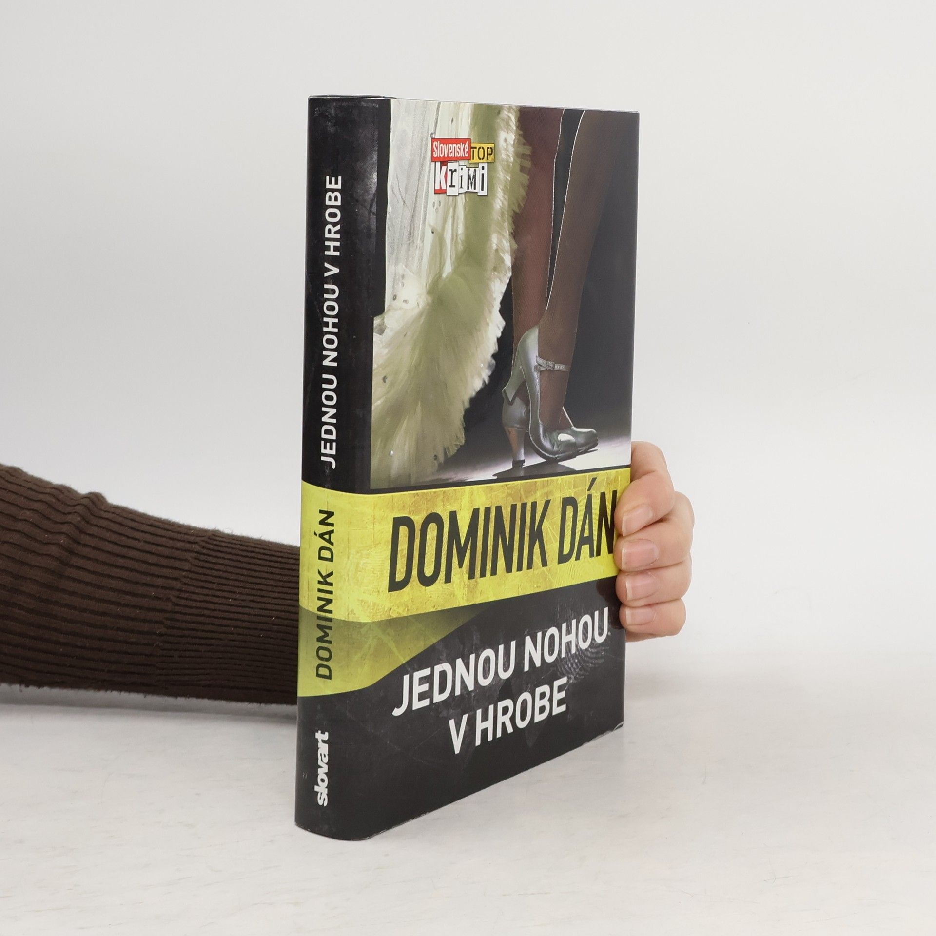 Dominik Dán Jednou nohou v hrobe