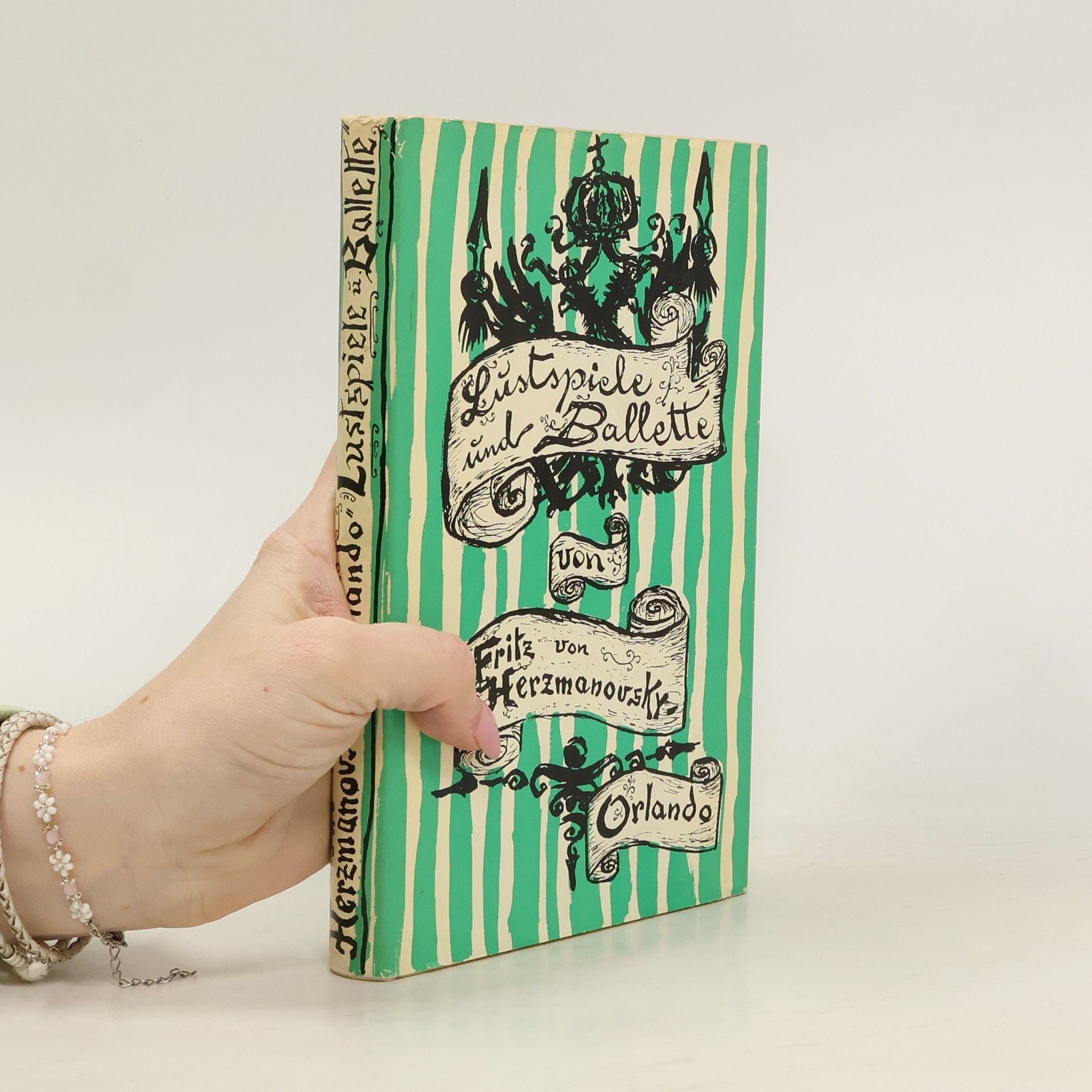 Fritz von Herzmanovsky-Orlando Lustspiele und Ballette