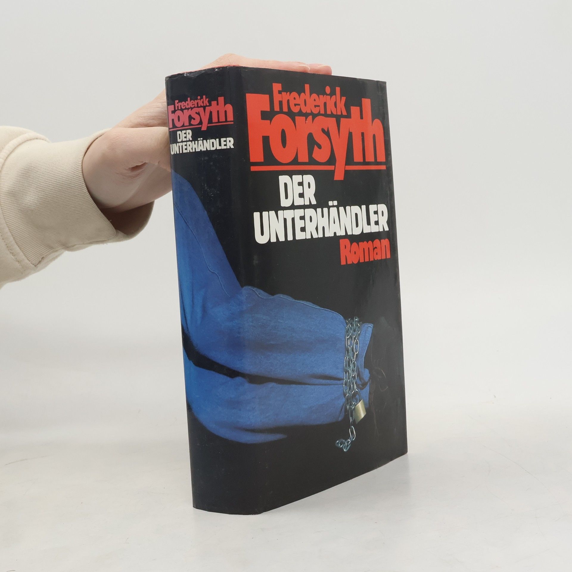 Frederick Forsyth Der Unterhändler