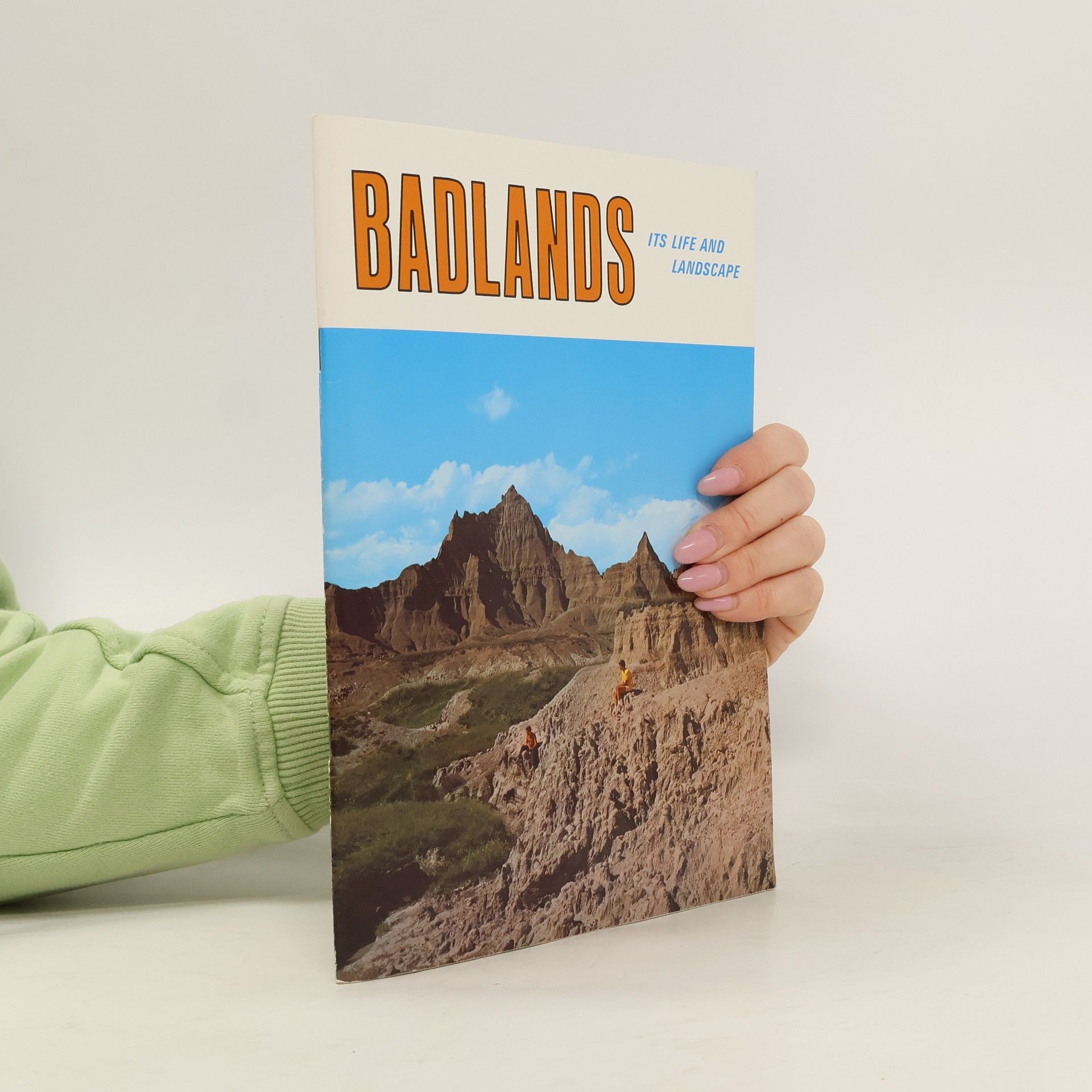 Joy Keve Hauk Badlands. Its life and landscape