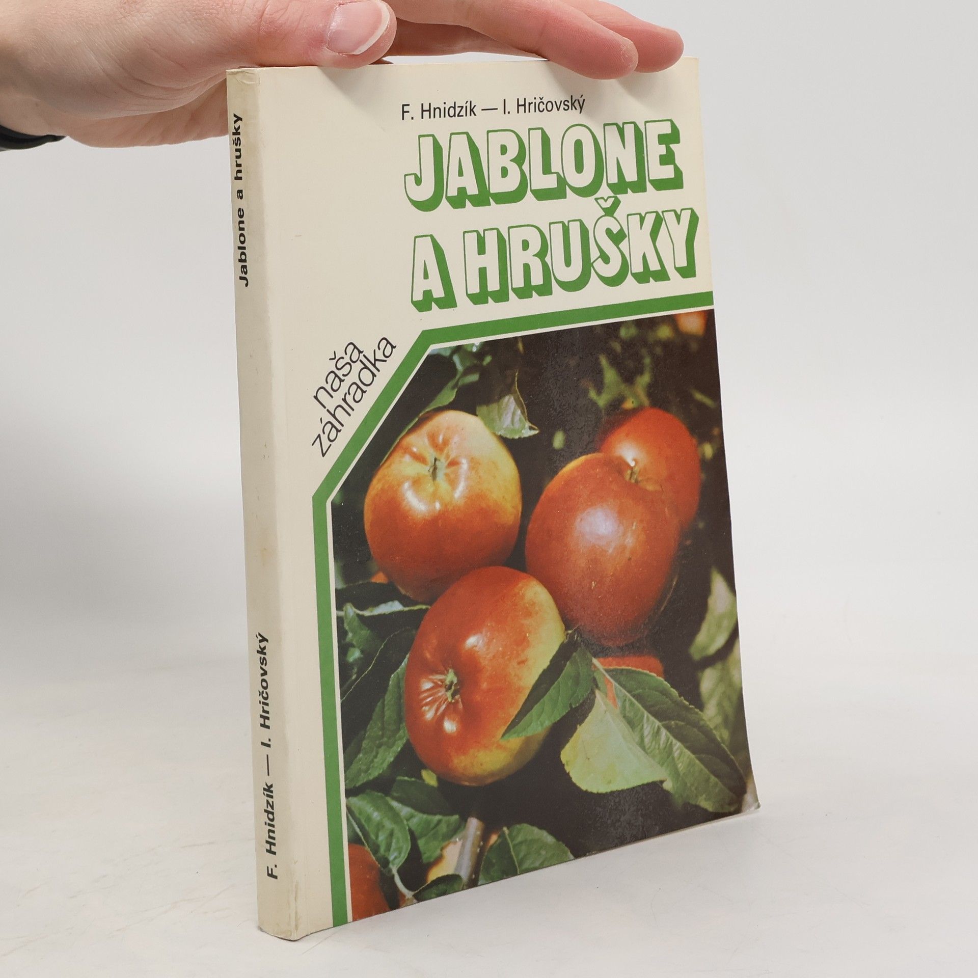 František Hnidzík Jablone a hrušky