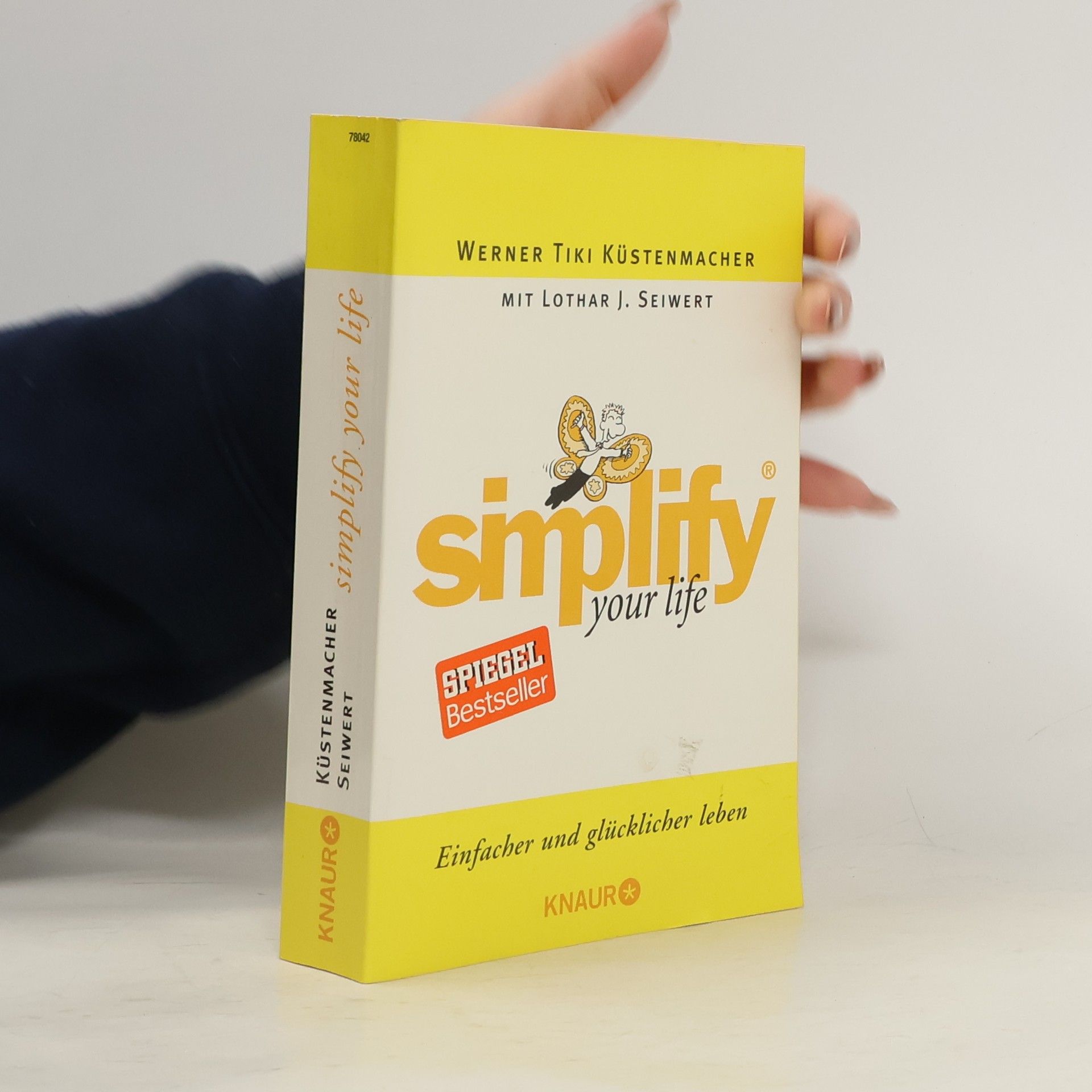 Werner Tiki Küstenmacher Simplify your life