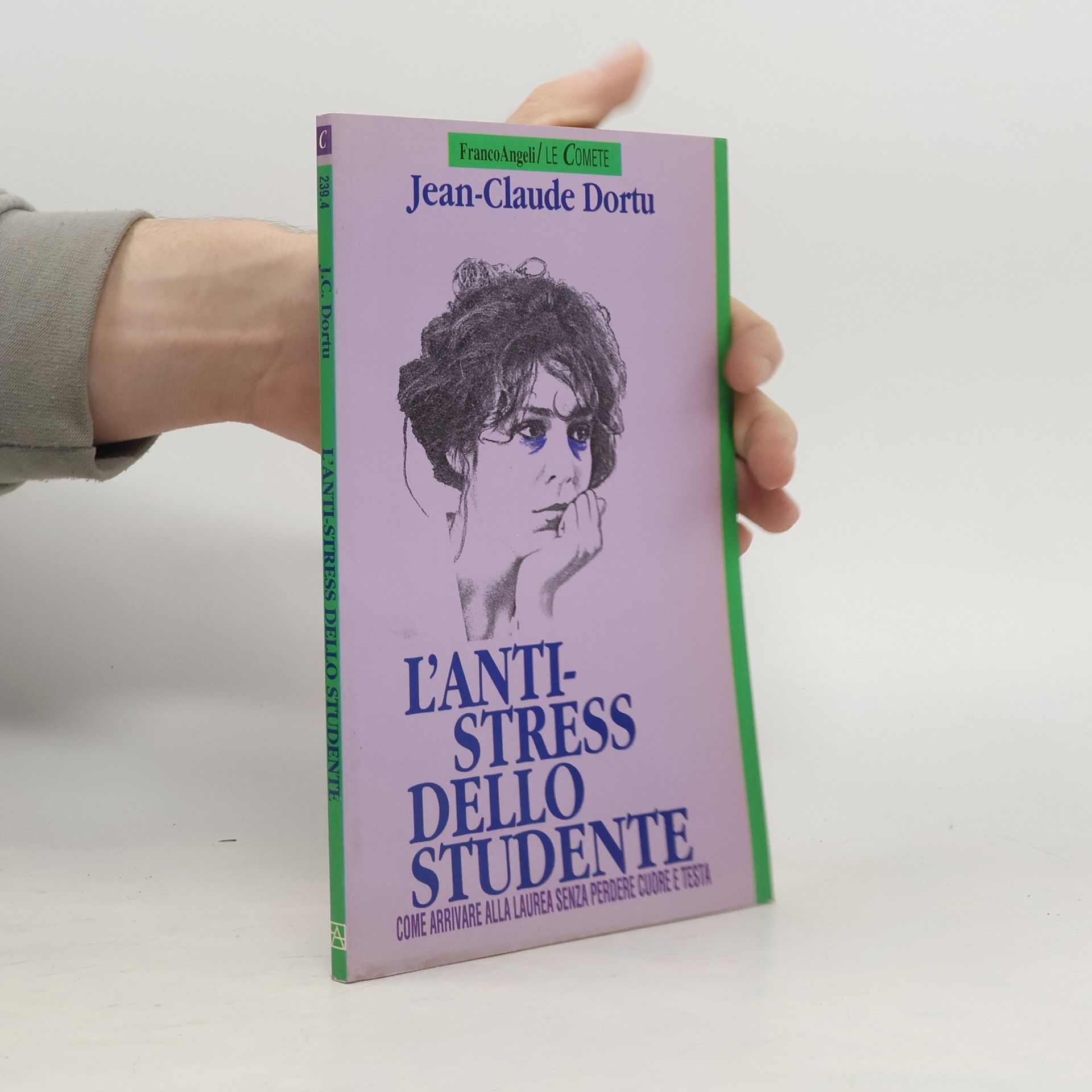 Jean-Claude Dortu Le Comete - 4: L'antistress dello studente