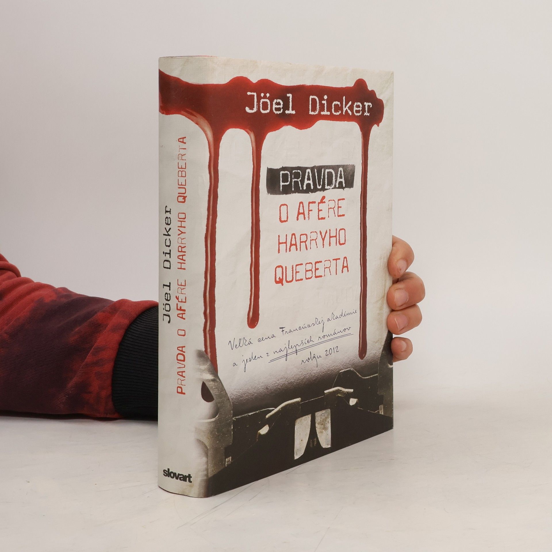 Joël Dicker Pravda o afére Harryho Queberta