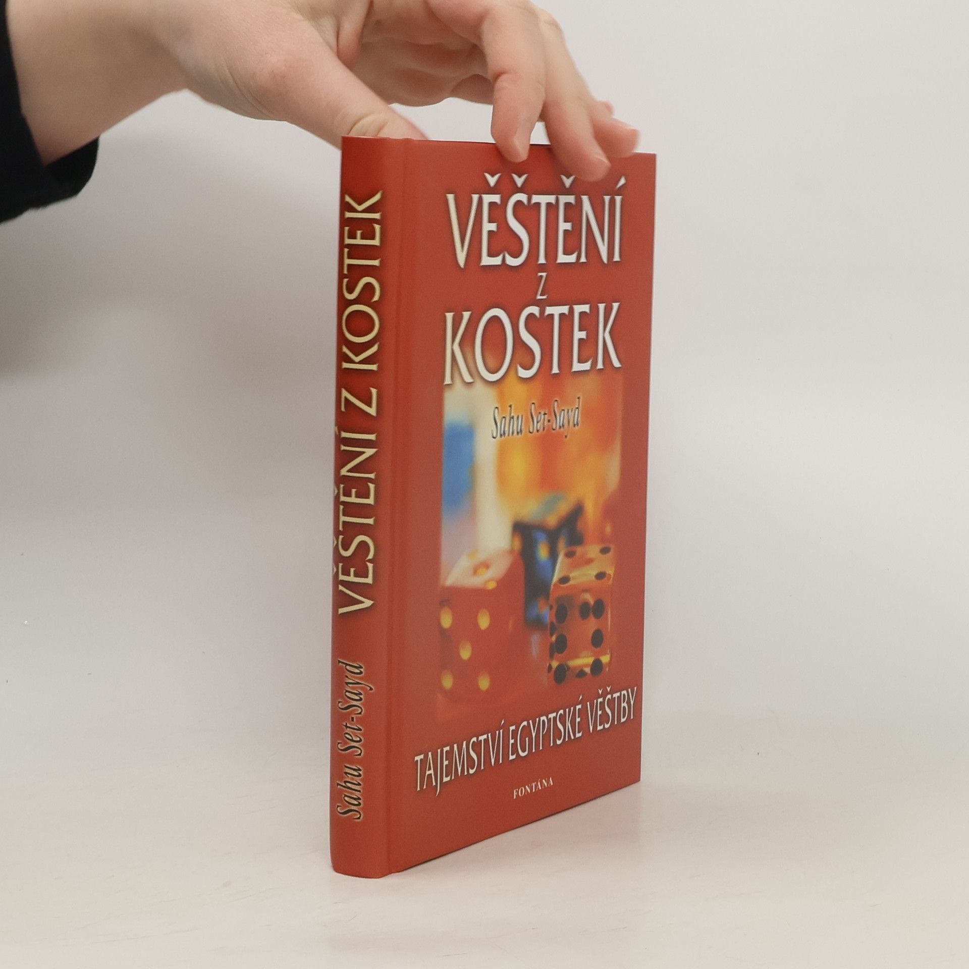 Sahu Set-Sayd Věštění z kostek: Originální starobylý věštební text