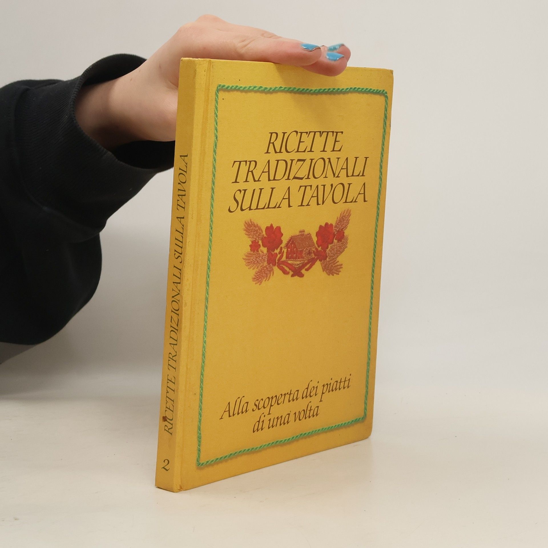 AA.VV. Ricette Tradizionali Sulla Tavola